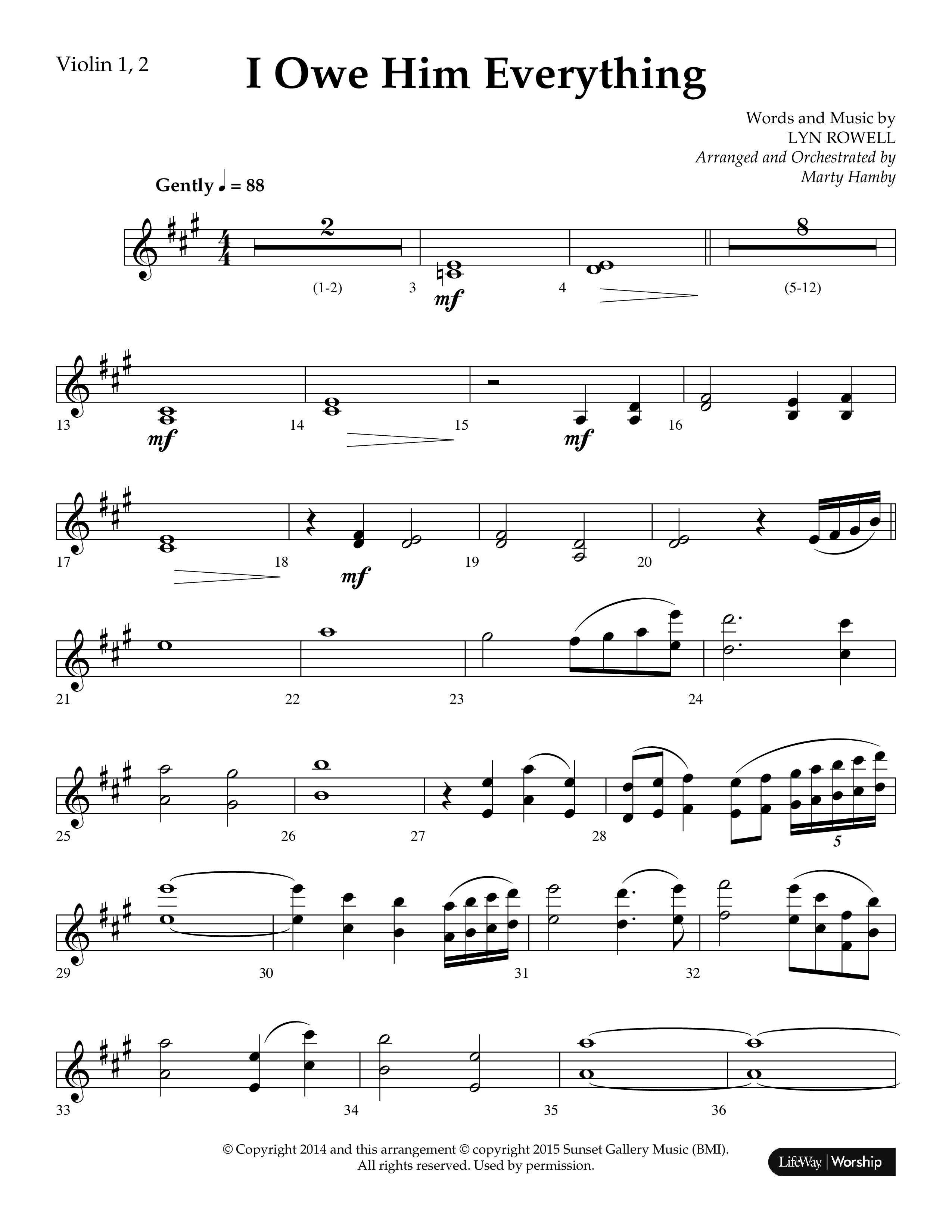I Owe Him Everything (Choral Anthem SATB) Violin 1/2 (Lifeway Choral / Arr. Marty Hamby)