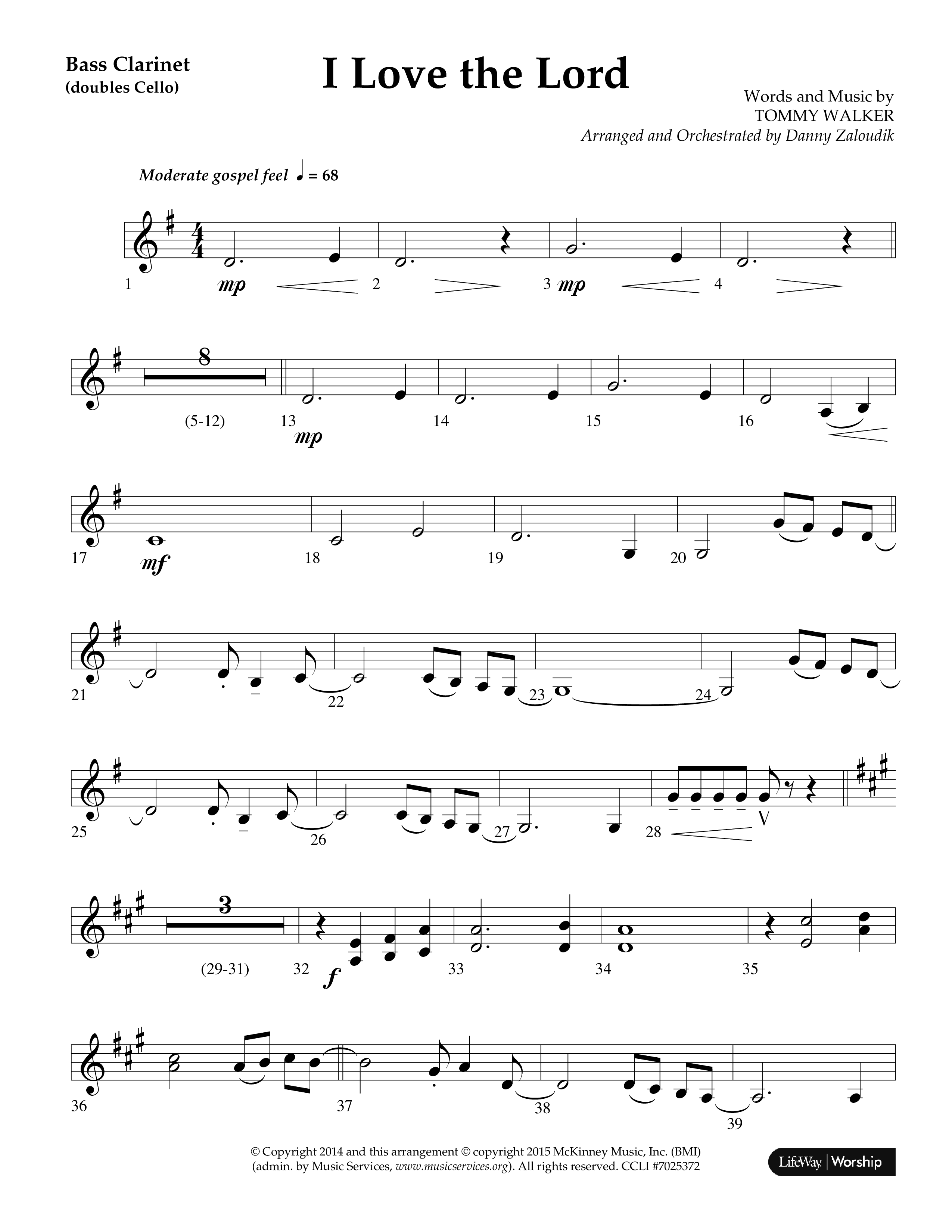 I Love The Lord (Choral Anthem SATB) Bass Clarinet (Lifeway Choral / Arr. Danny Zaloudik)