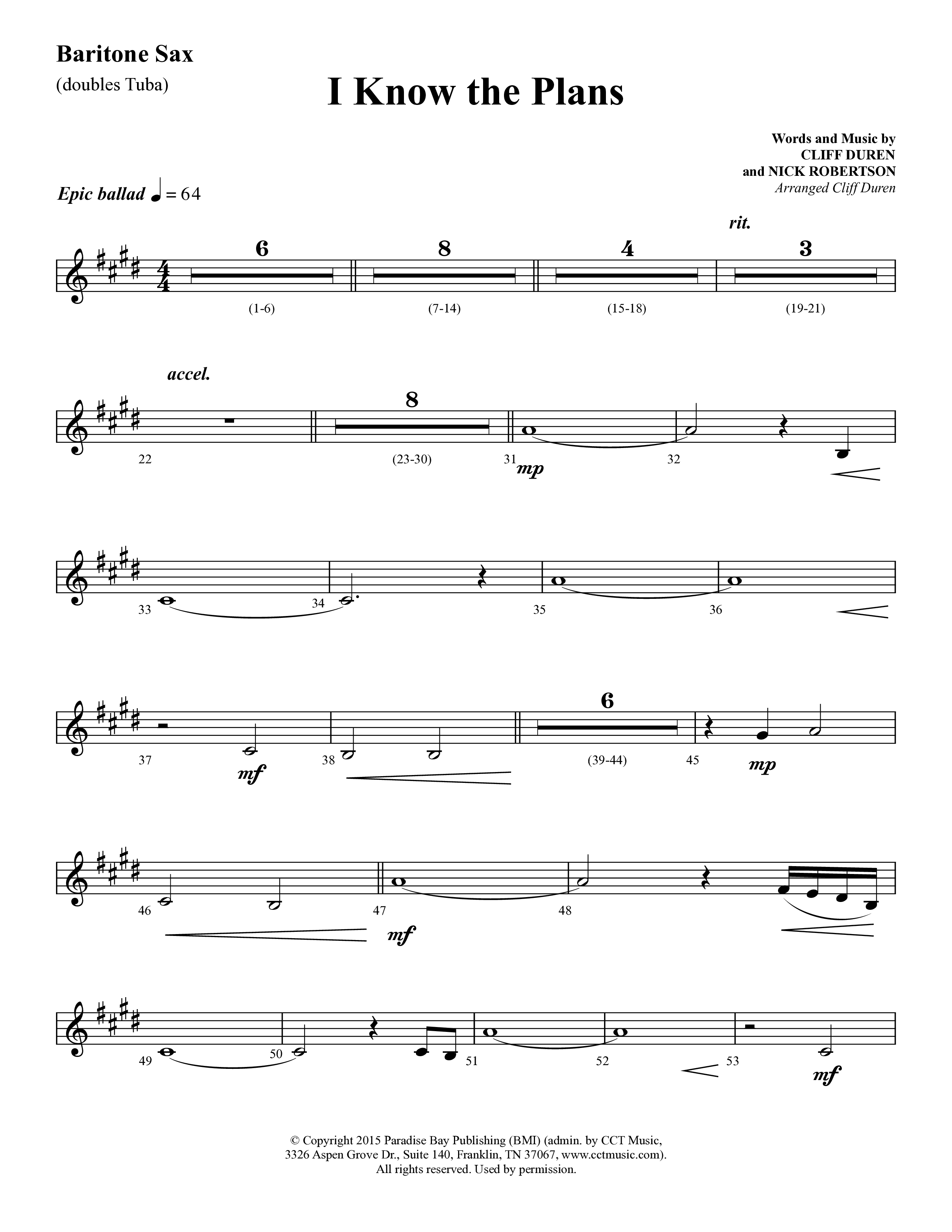 I Know The Plans (Choral Anthem SATB) Bari Sax (Lifeway Choral / Arr. Cliff Duren)