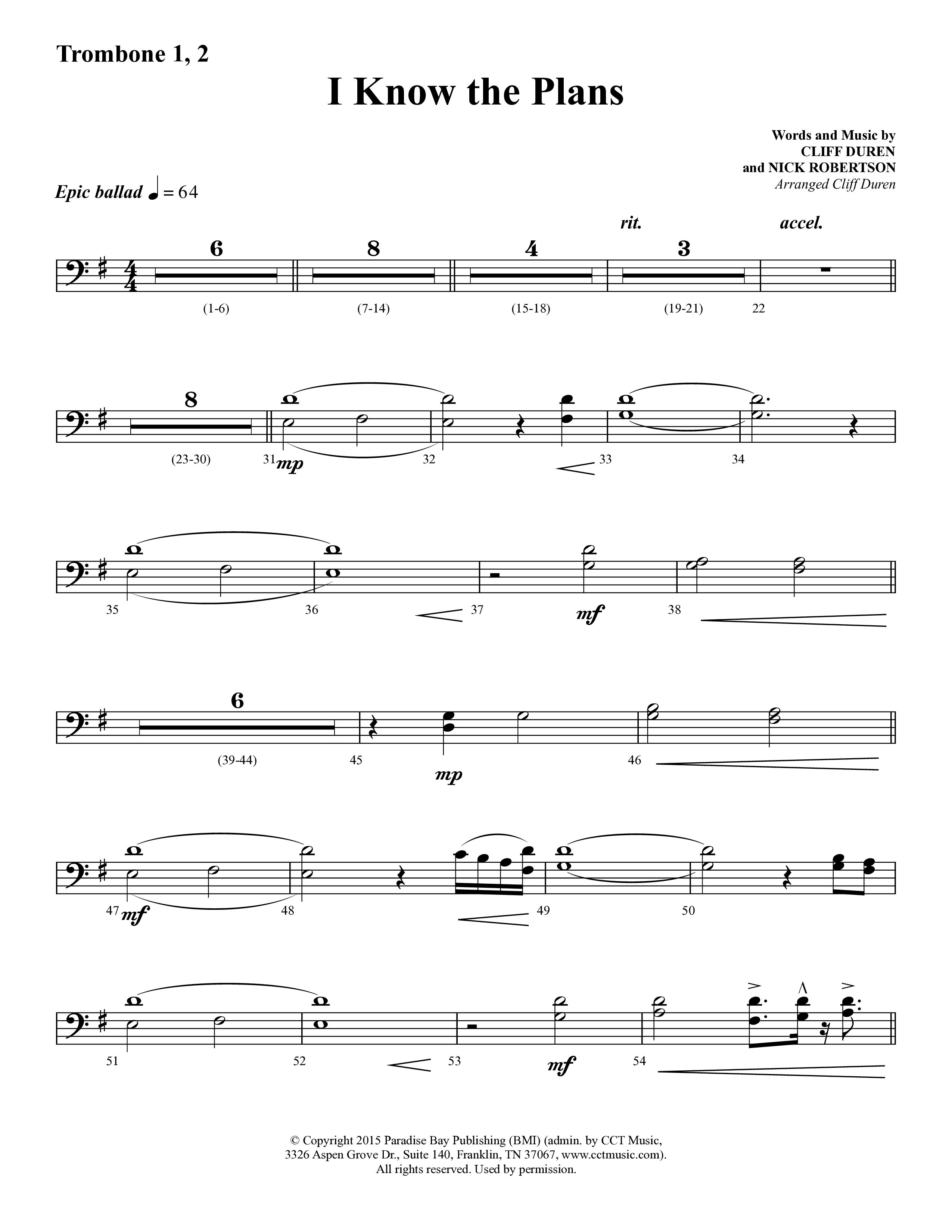 I Know The Plans (Choral Anthem SATB) Trombone 1/2 (Lifeway Choral / Arr. Cliff Duren)