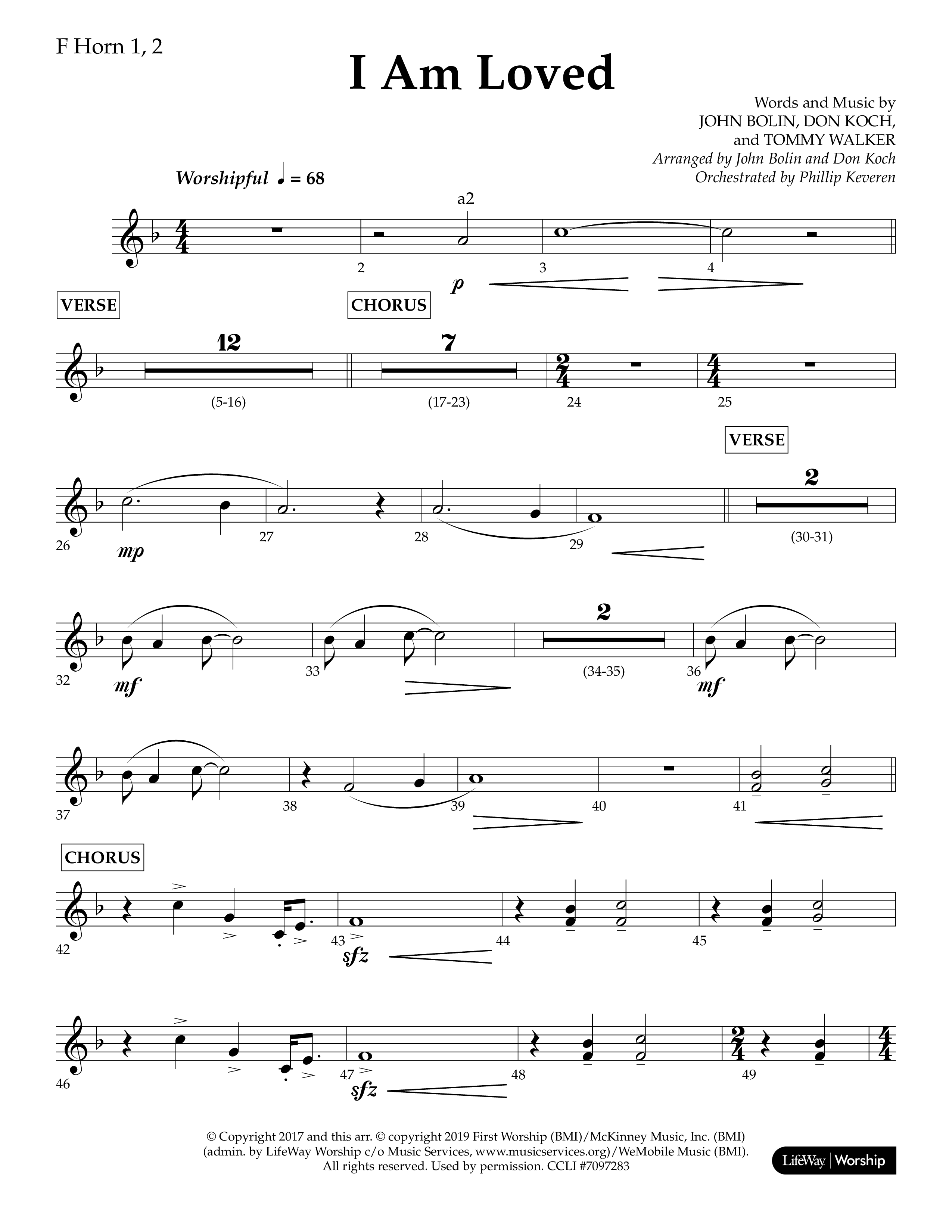 I Am Loved (Choral Anthem SATB) French Horn 1/2 (Lifeway Choral / Arr. John Bolin / Arr. Don Koch / Orch. Phillip Keveren)
