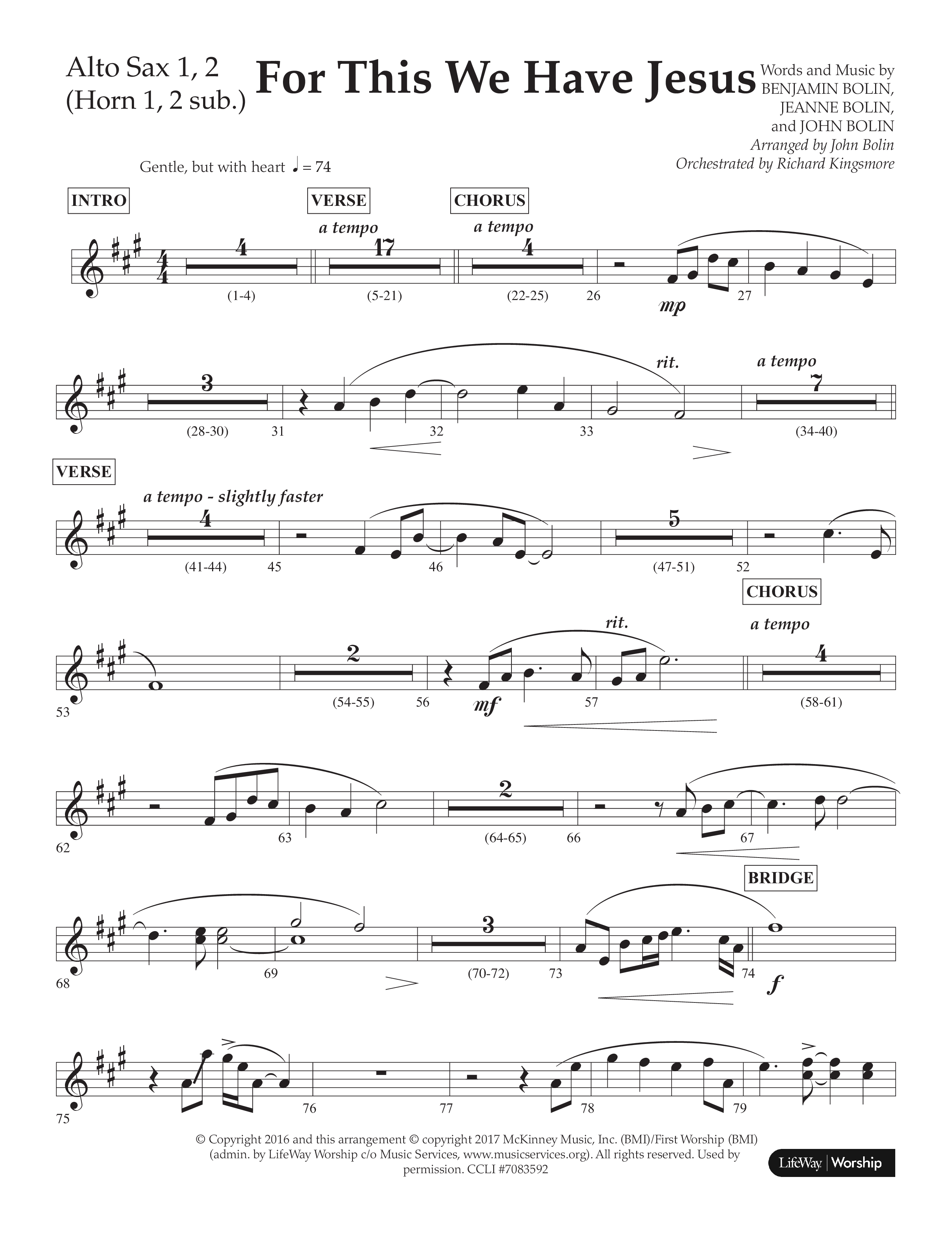 For This We Have Jesus (Choral Anthem SATB) Alto Sax 1/2 (Lifeway Choral / Arr. John Bolin / Orch. Richard Kingsmore)