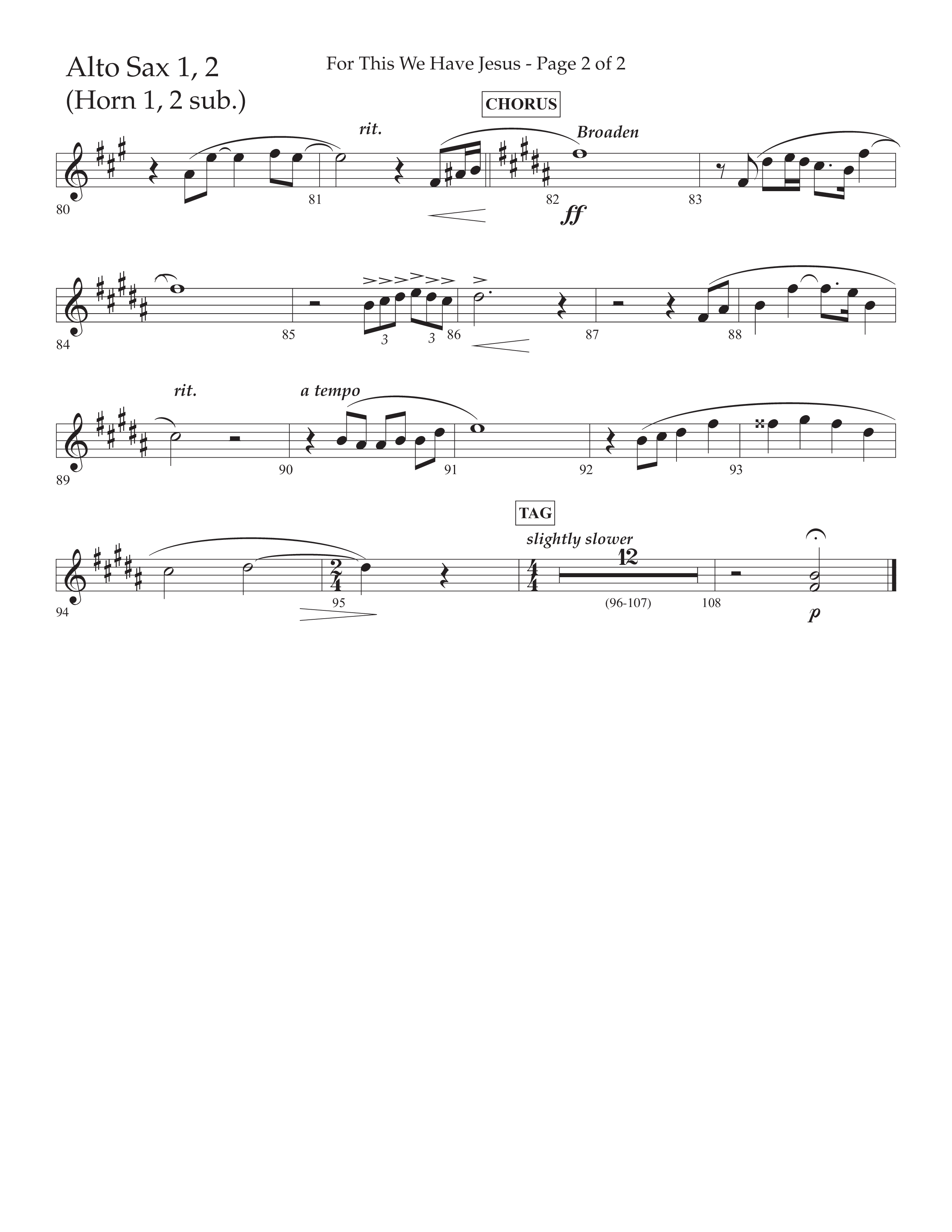 For This We Have Jesus (Choral Anthem SATB) Alto Sax 1/2 (Lifeway Choral / Arr. John Bolin / Orch. Richard Kingsmore)