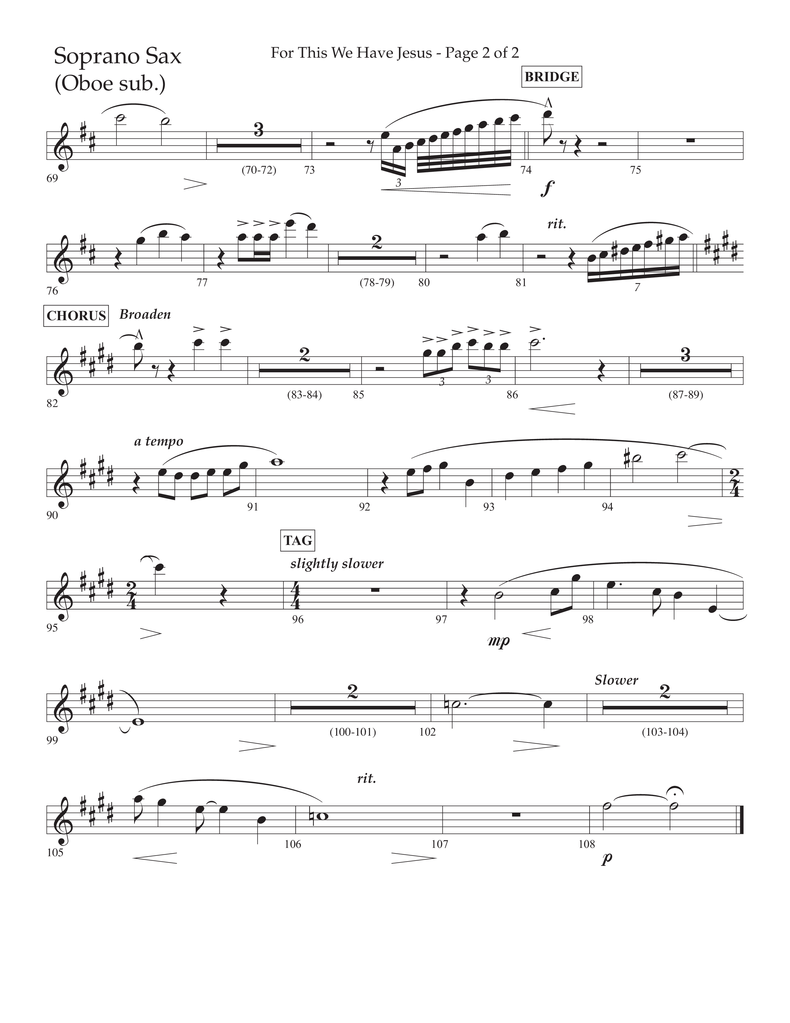 For This We Have Jesus (Choral Anthem SATB) Soprano Sax (Lifeway Choral / Arr. John Bolin / Orch. Richard Kingsmore)