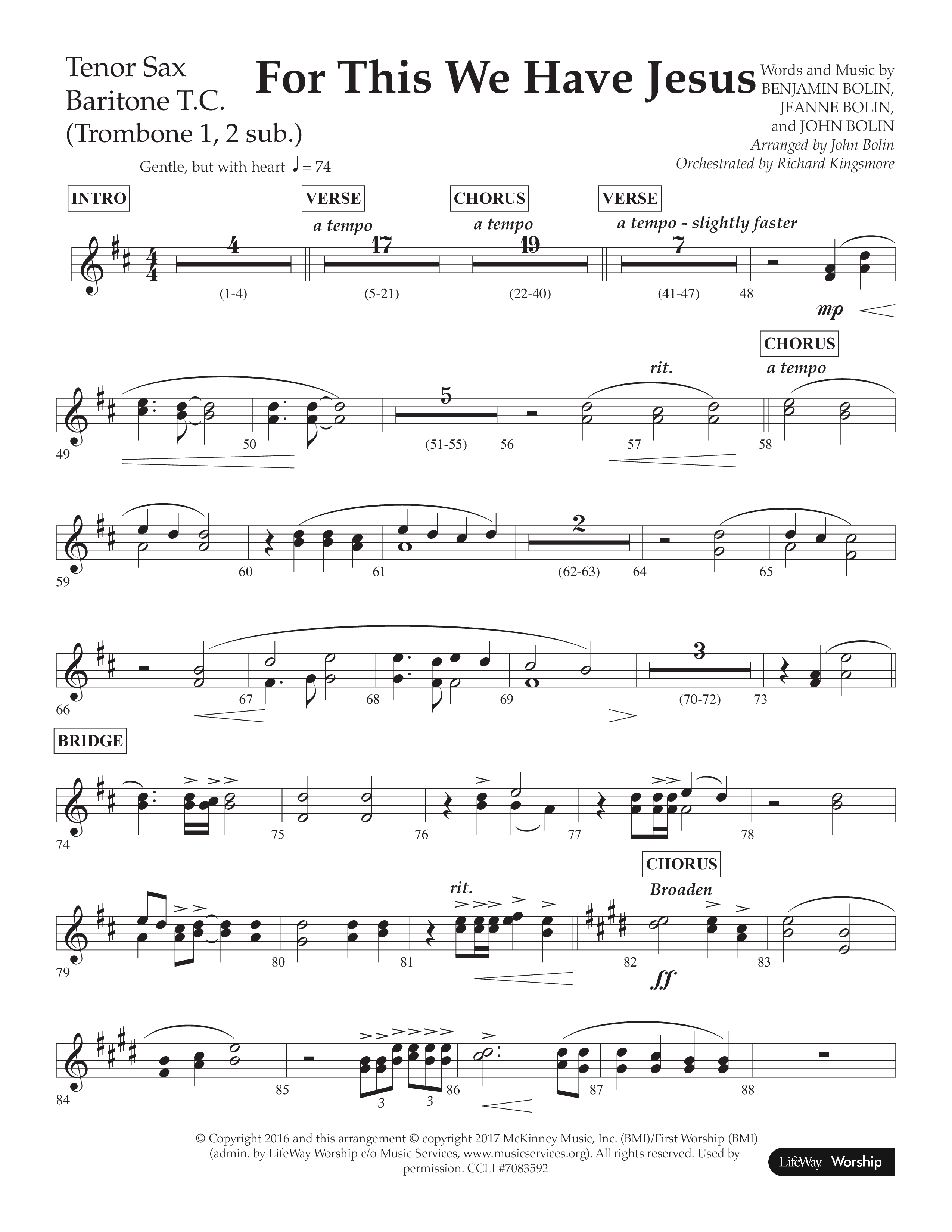 For This We Have Jesus (Choral Anthem SATB) Tenor Sax/Baritone T.C. (Lifeway Choral / Arr. John Bolin / Orch. Richard Kingsmore)