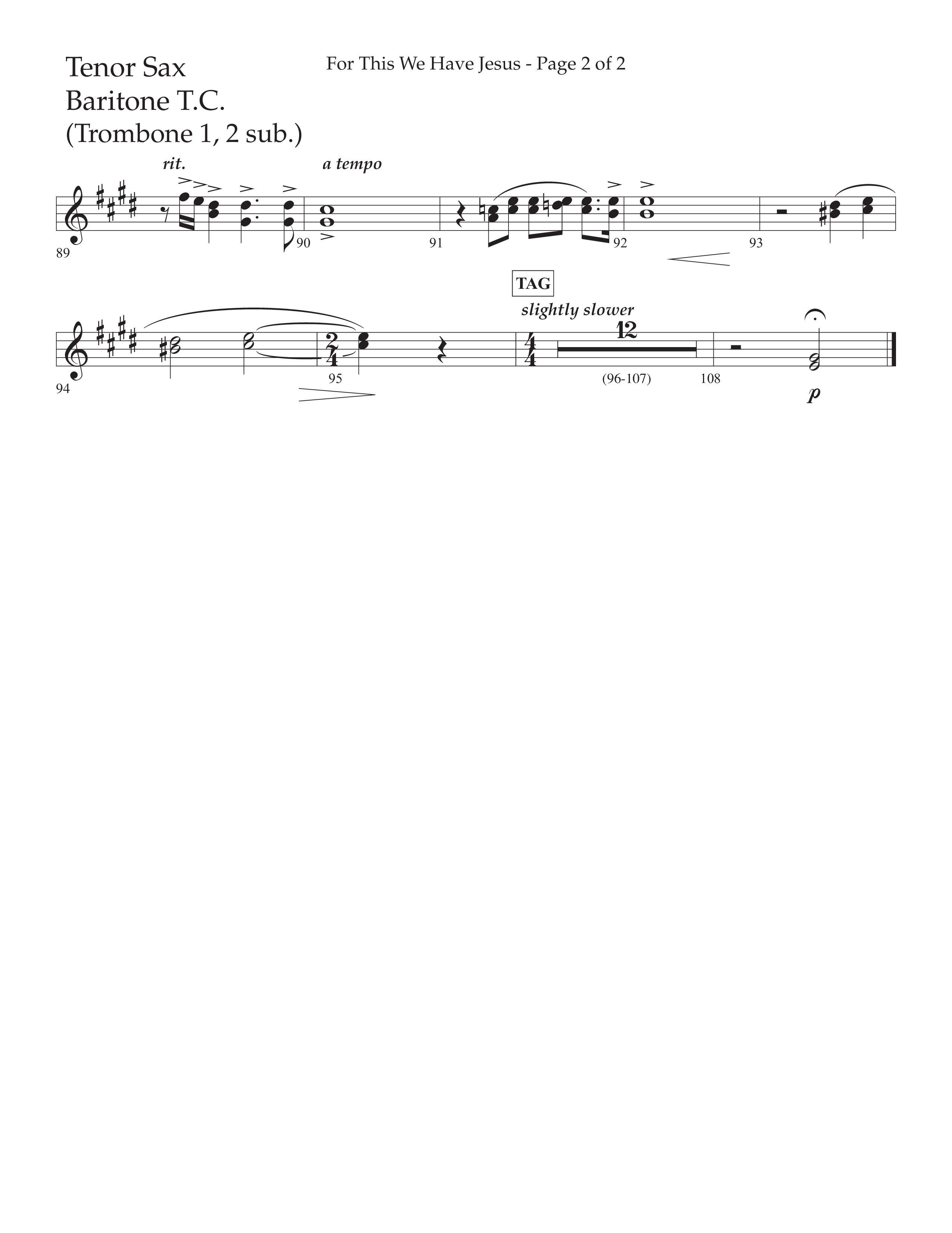 For This We Have Jesus (Choral Anthem SATB) Tenor Sax/Baritone T.C. (Lifeway Choral / Arr. John Bolin / Orch. Richard Kingsmore)