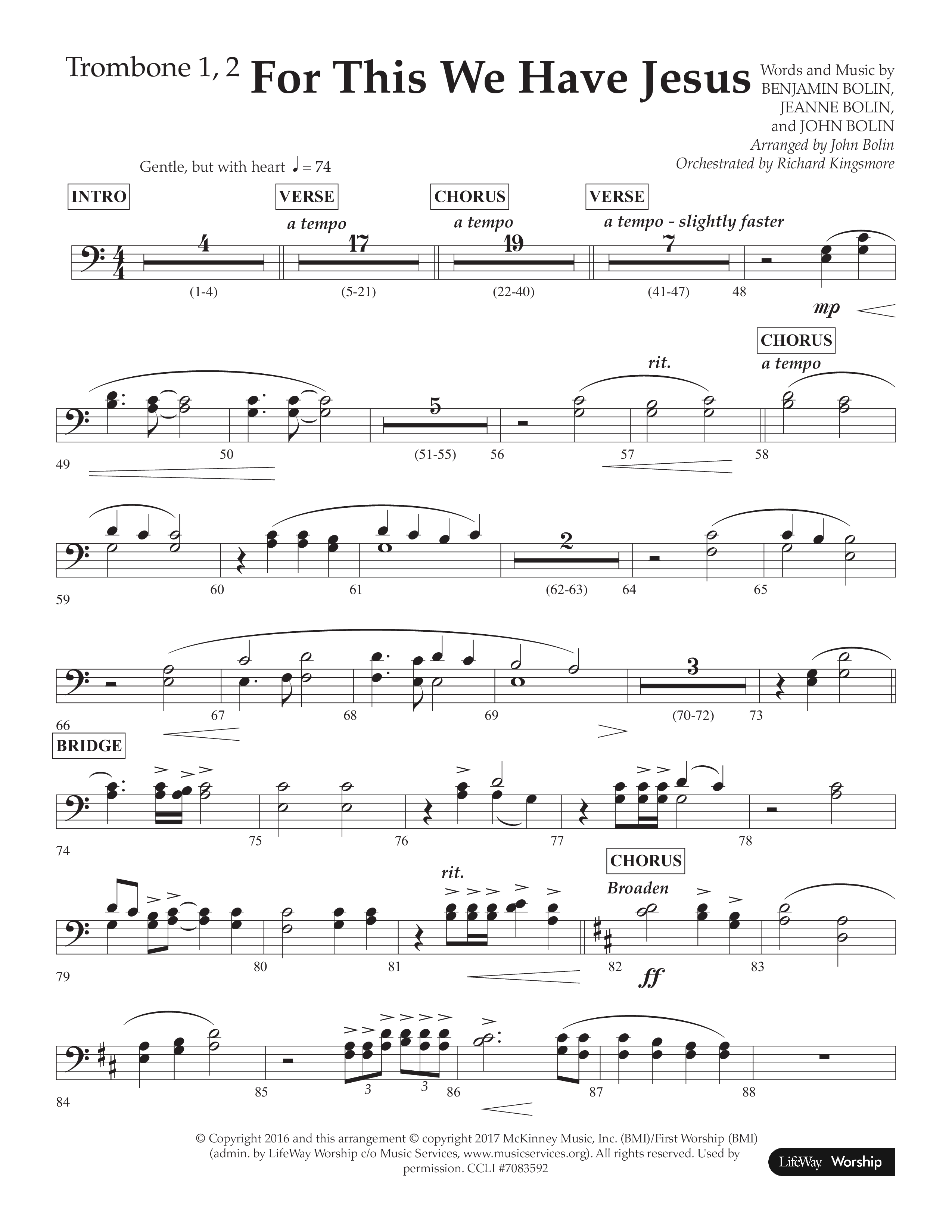 For This We Have Jesus (Choral Anthem SATB) Trombone 1/2 (Lifeway Choral / Arr. John Bolin / Orch. Richard Kingsmore)