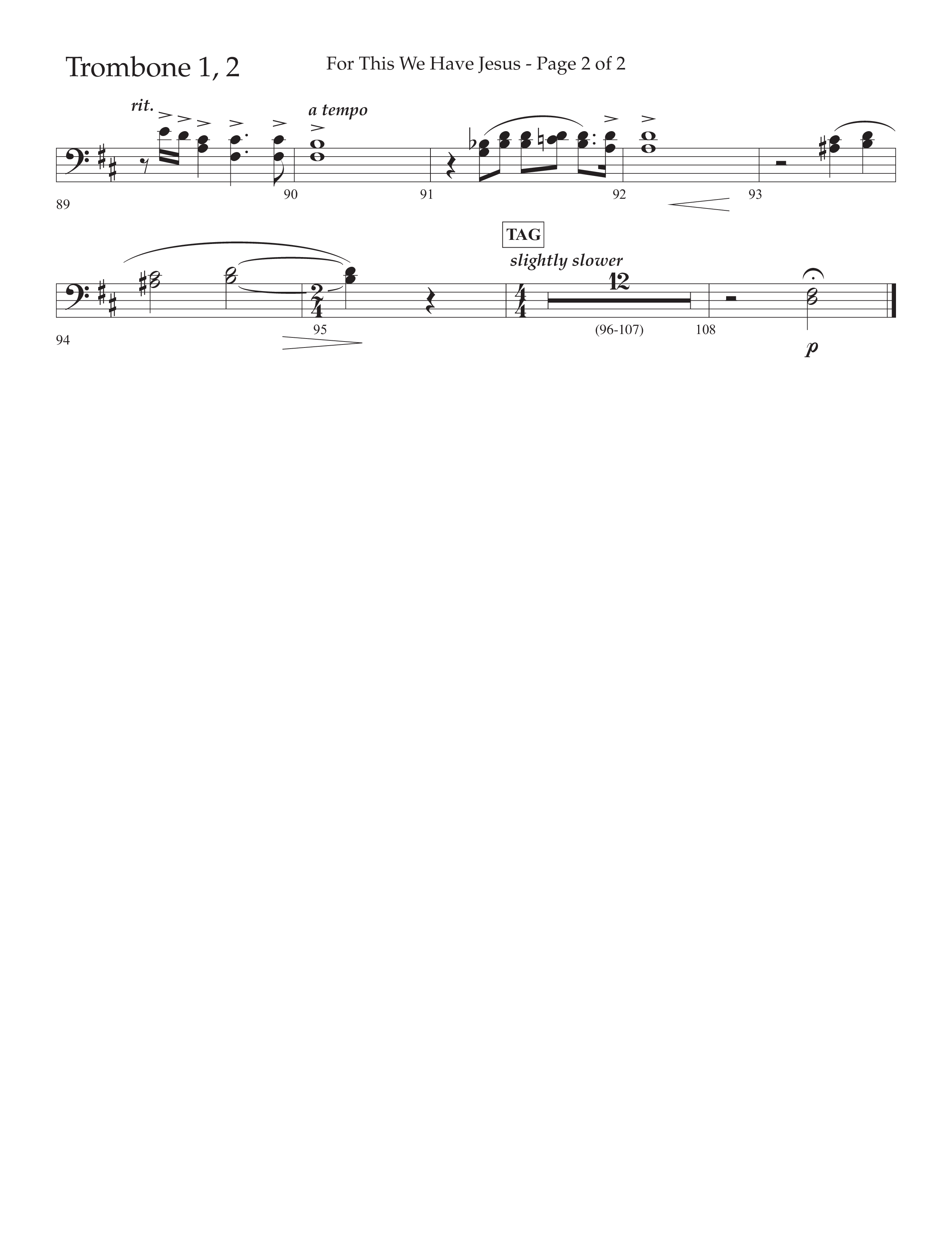 For This We Have Jesus (Choral Anthem SATB) Trombone 1/2 (Lifeway Choral / Arr. John Bolin / Orch. Richard Kingsmore)
