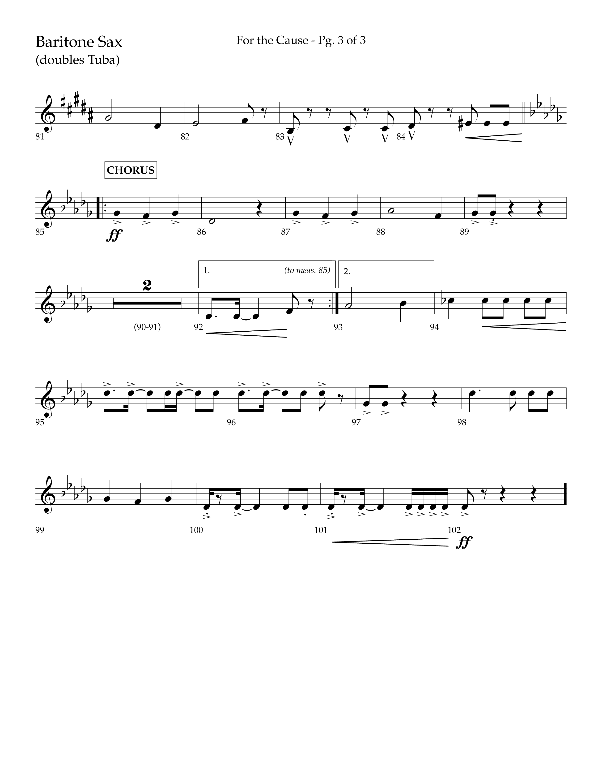 For The Cause (Choral Anthem SATB) Bari Sax (Lifeway Choral / Arr. David Hamilton)