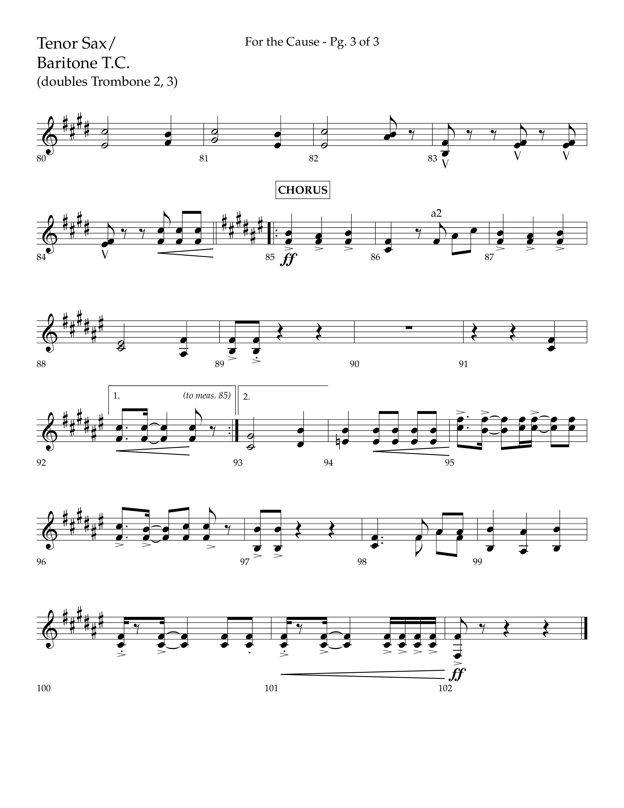 For The Cause (Choral Anthem SATB) Tenor Sax/Baritone T.C. (Lifeway Choral / Arr. David Hamilton)