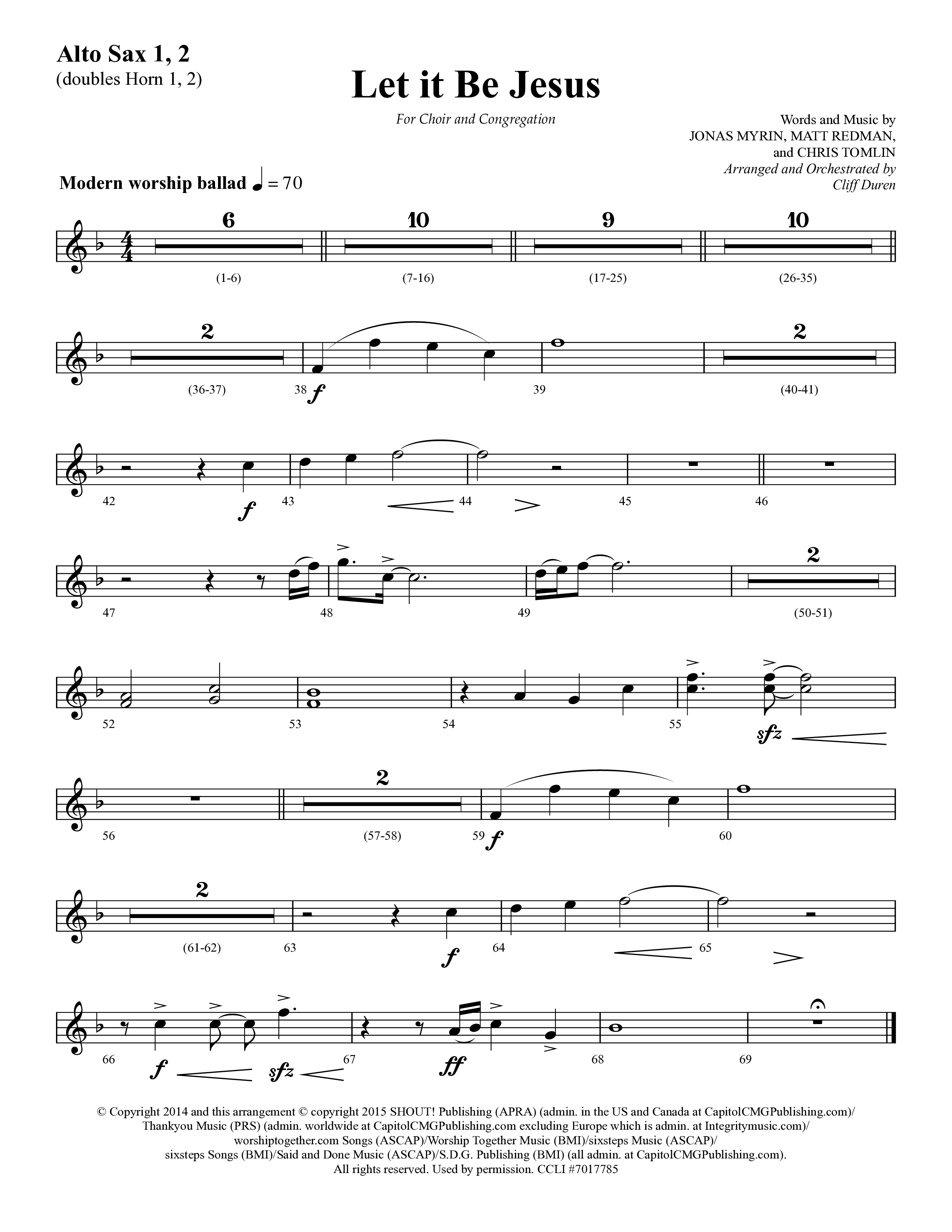 Let It Be Jesus (Choral Anthem SATB) Alto Sax 1/2 (Lifeway Choral / Arr. Cliff Duren)