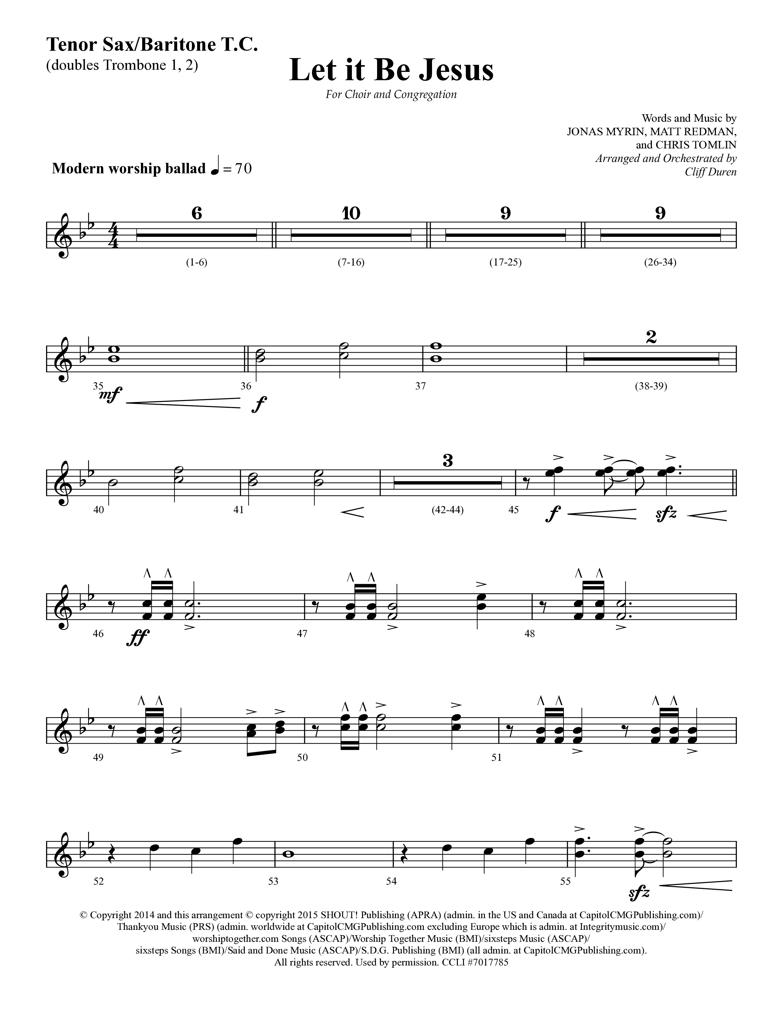 Let It Be Jesus (Choral Anthem SATB) Tenor Sax/Baritone T.C. (Lifeway Choral / Arr. Cliff Duren)
