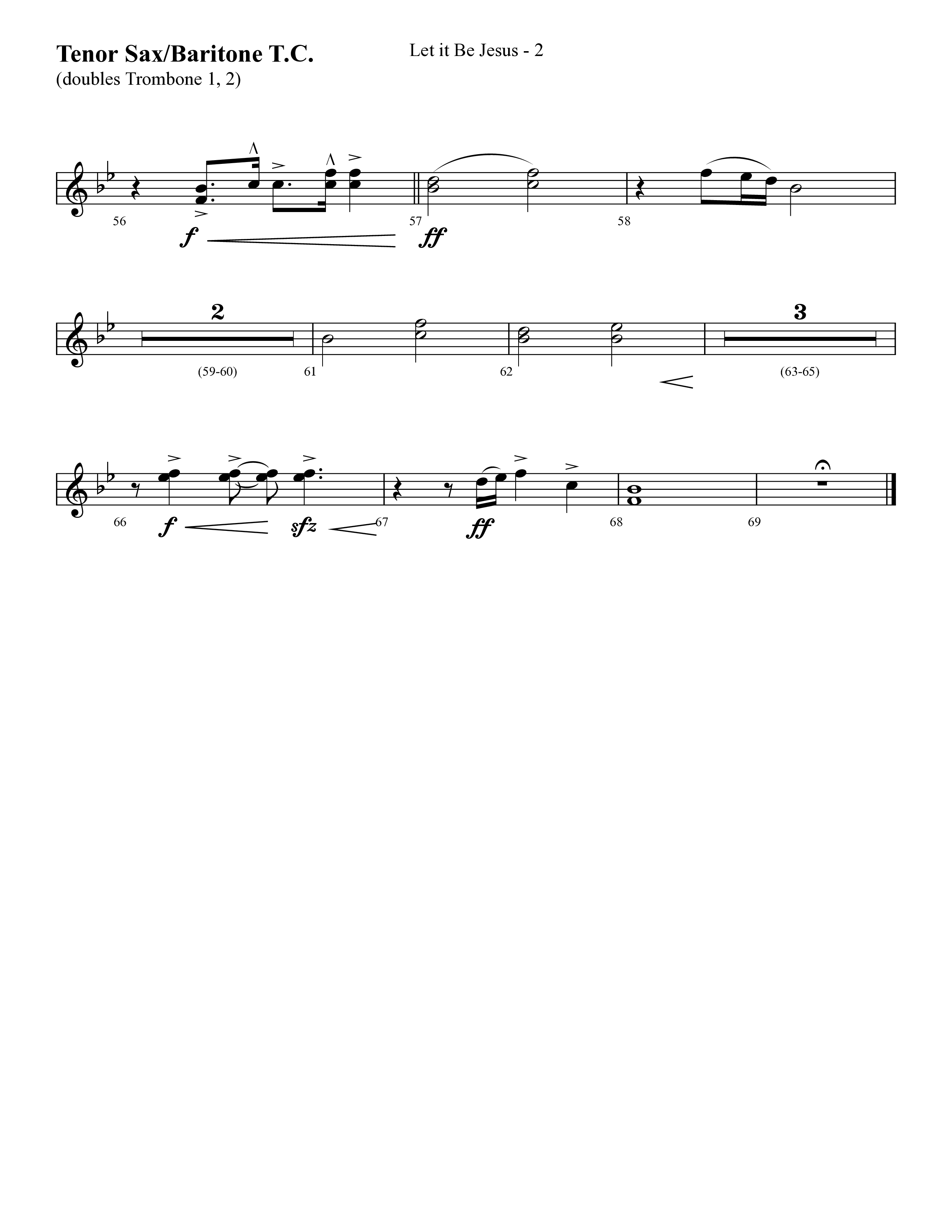 Let It Be Jesus (Choral Anthem SATB) Tenor Sax/Baritone T.C. (Lifeway Choral / Arr. Cliff Duren)
