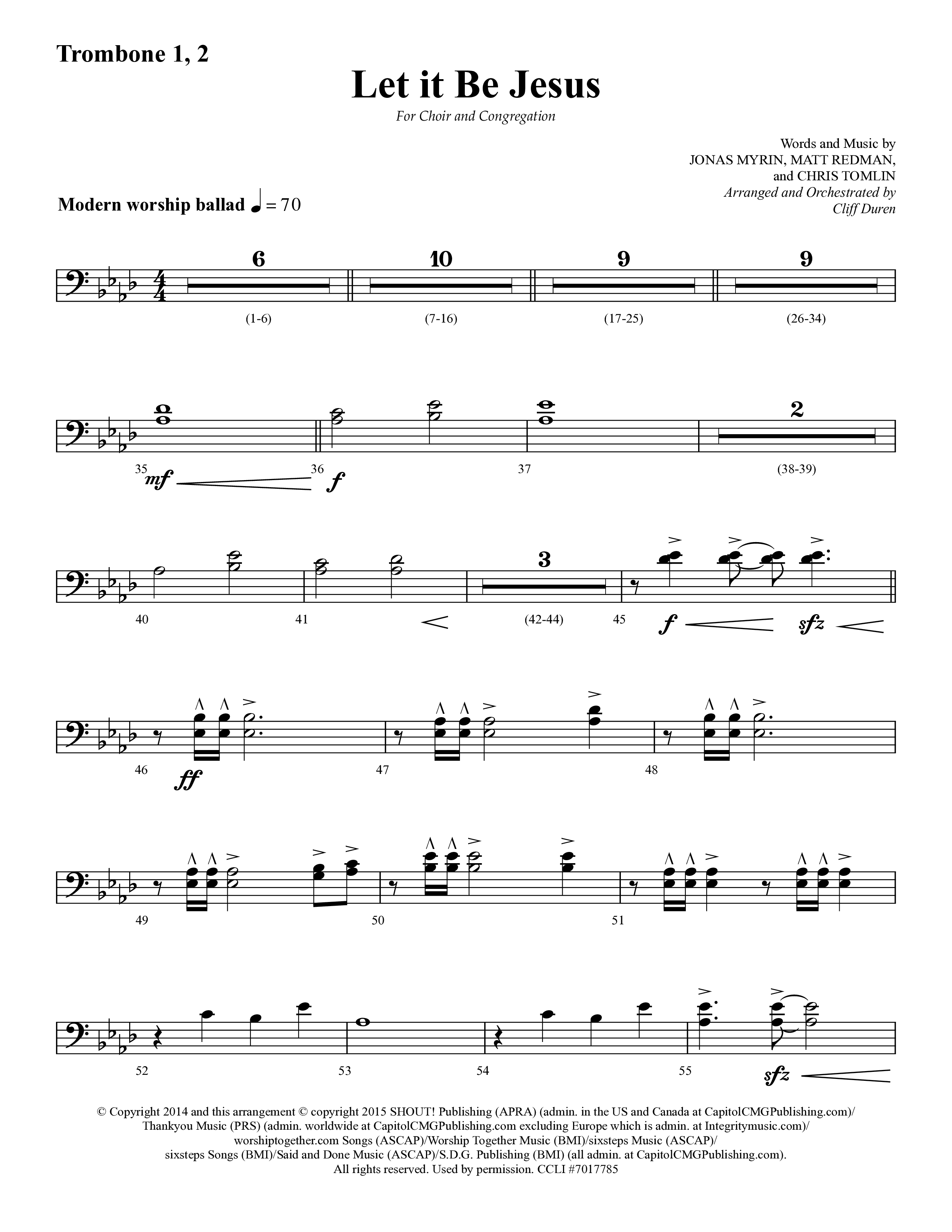 Let It Be Jesus (Choral Anthem SATB) Trombone 1/2 (Lifeway Choral / Arr. Cliff Duren)