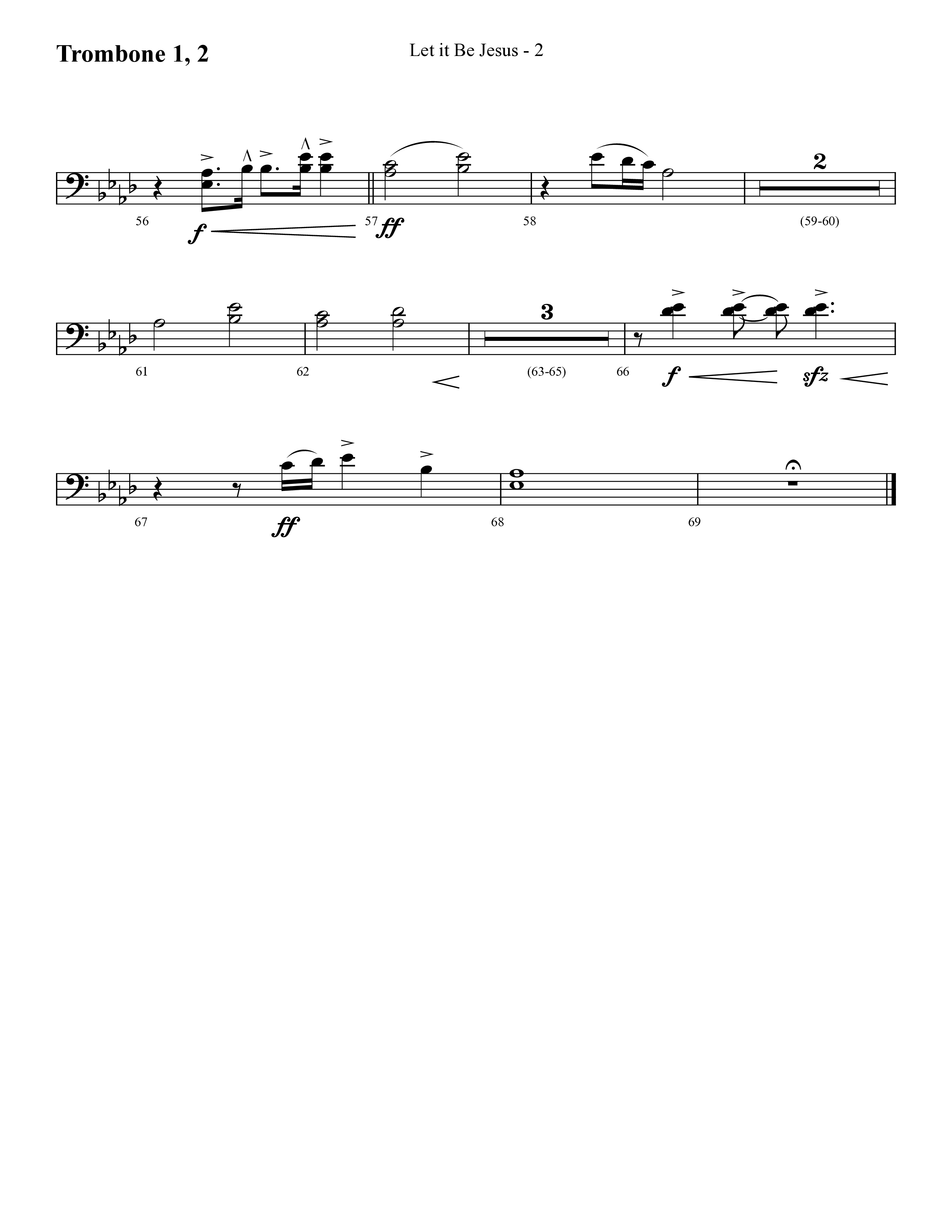 Let It Be Jesus (Choral Anthem SATB) Trombone 1/2 (Lifeway Choral / Arr. Cliff Duren)