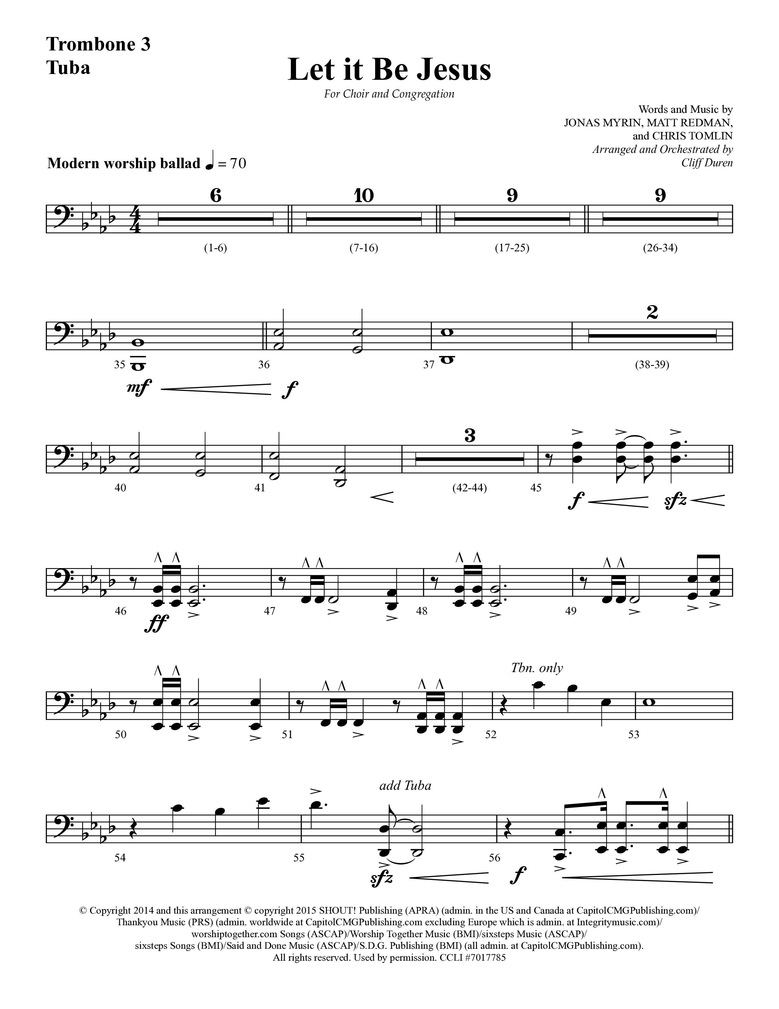 Let It Be Jesus (Choral Anthem SATB) Trombone 3/Tuba (Lifeway Choral / Arr. Cliff Duren)