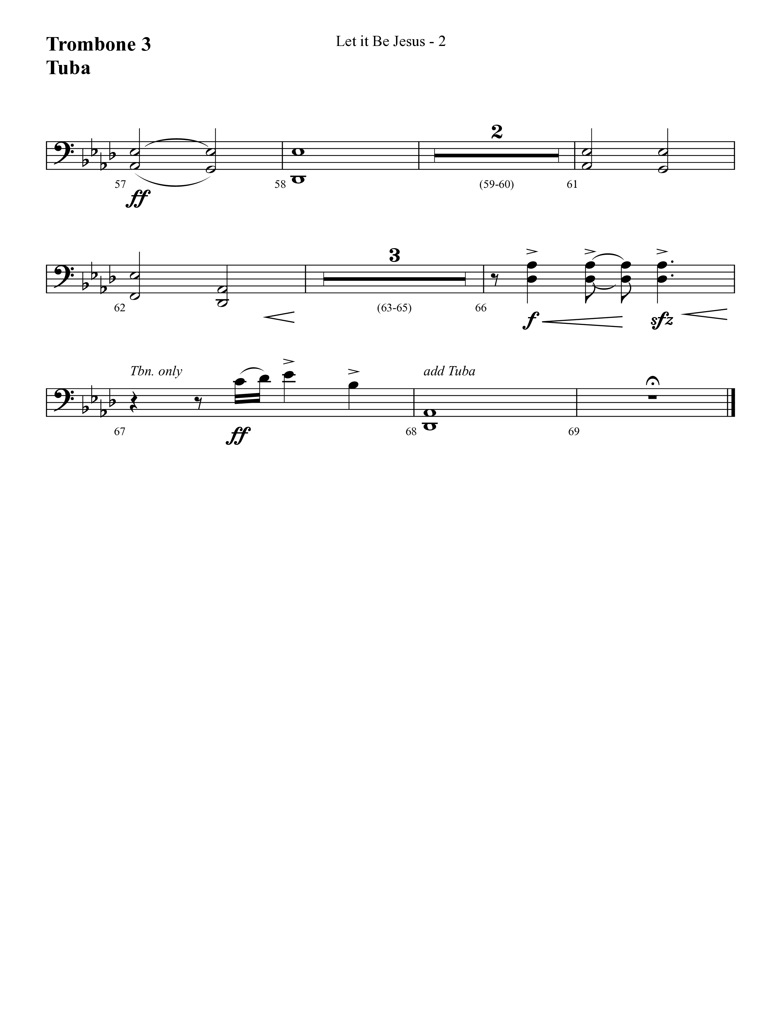 Let It Be Jesus (Choral Anthem SATB) Trombone 3/Tuba (Lifeway Choral / Arr. Cliff Duren)