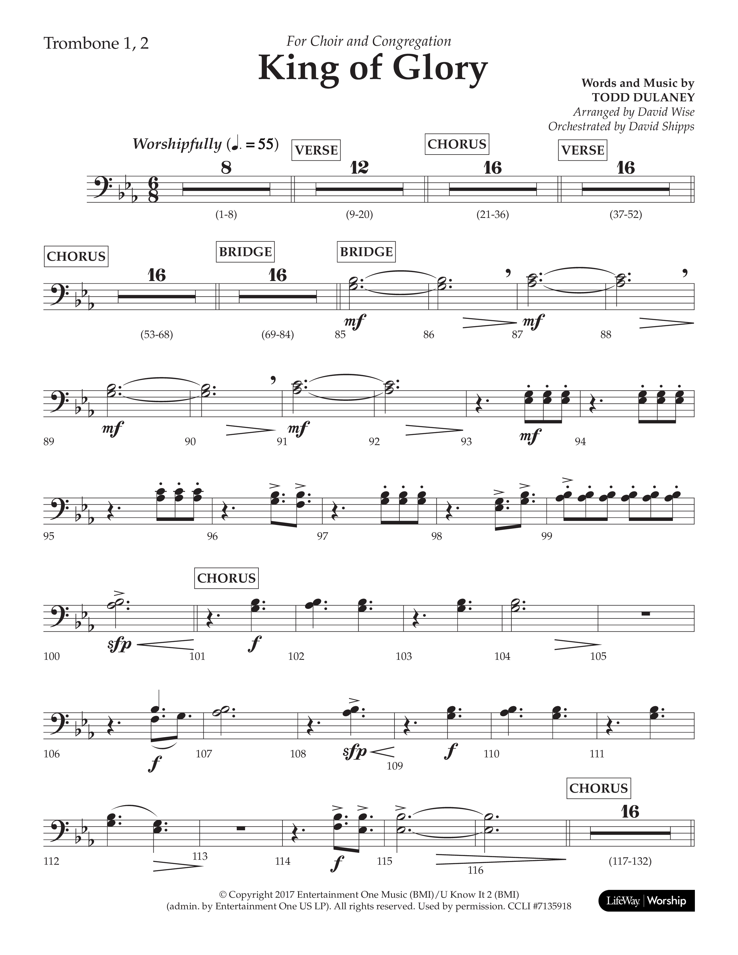King Of Glory (Choral Anthem SATB) Trombone 1/2 (Lifeway Choral / Arr. David Wise / Orch. David Shipps)