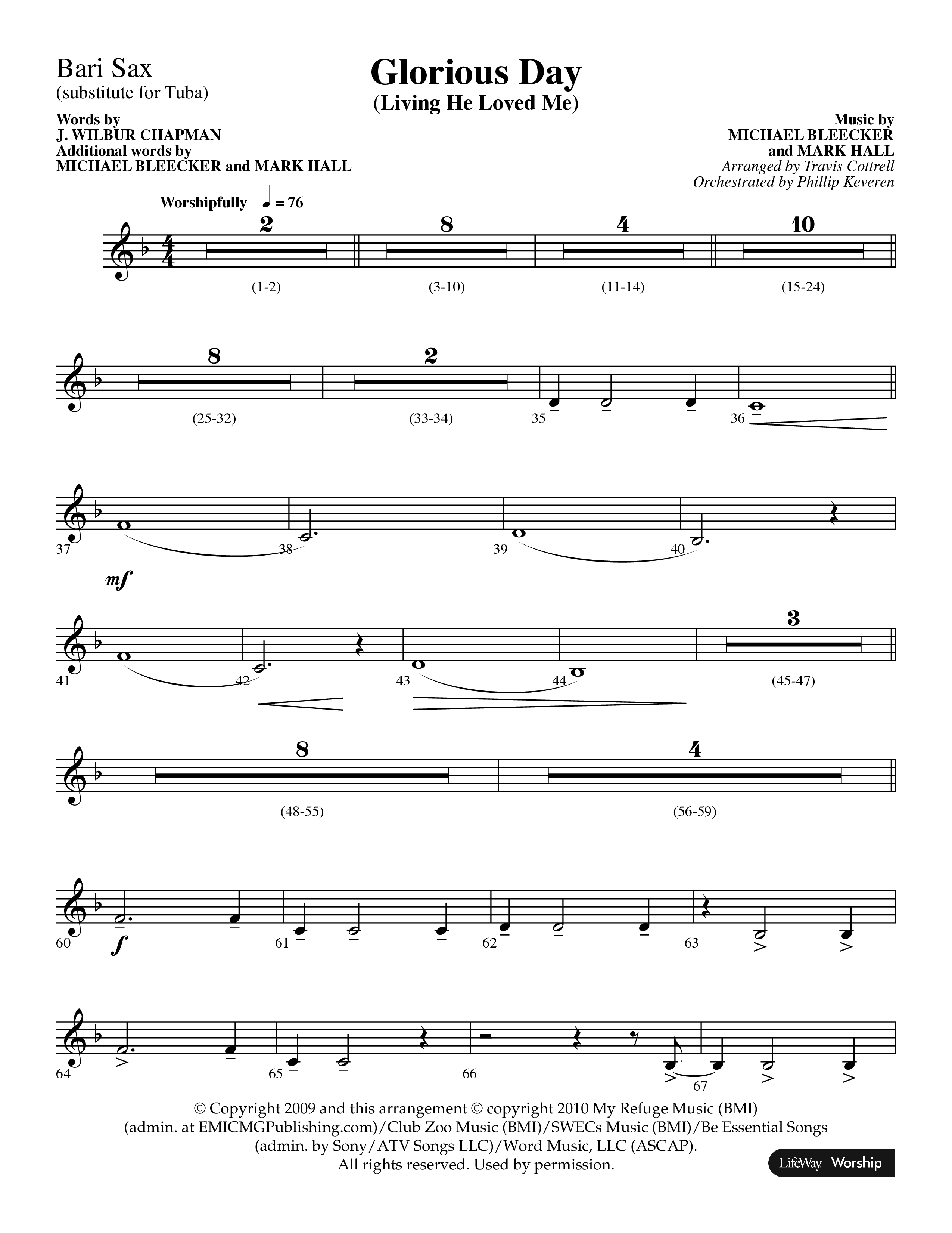 Glorious Day (Living He Loved Me) (Choral Anthem SATB) Bari Sax (Lifeway Choral / Arr. Travis Cottrell / Orch. Phillip Keveren)