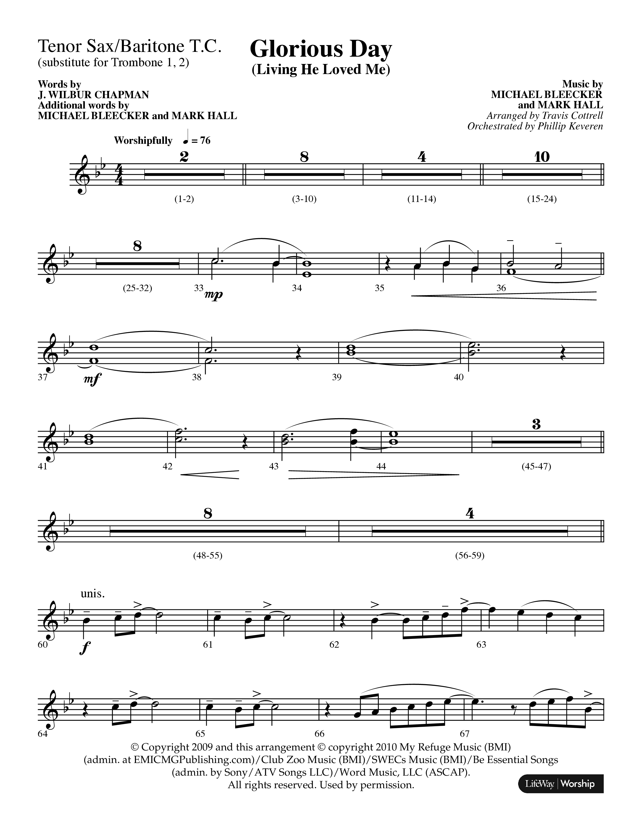 Glorious Day (Living He Loved Me) (Choral Anthem SATB) Tenor Sax/Baritone T.C. (Lifeway Choral / Arr. Travis Cottrell / Orch. Phillip Keveren)