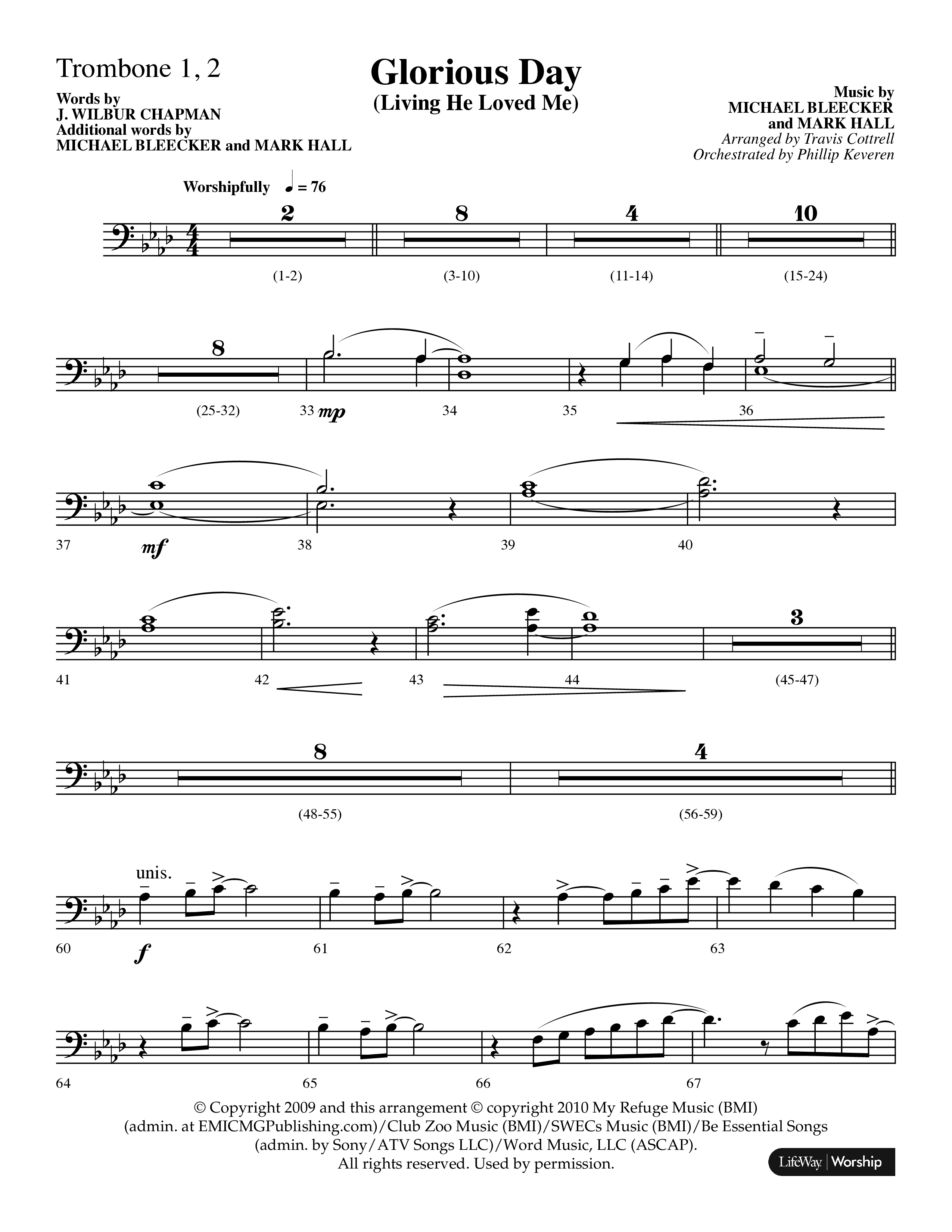 Glorious Day (Living He Loved Me) (Choral Anthem SATB) Trombone 1/2 (Lifeway Choral / Arr. Travis Cottrell / Orch. Phillip Keveren)