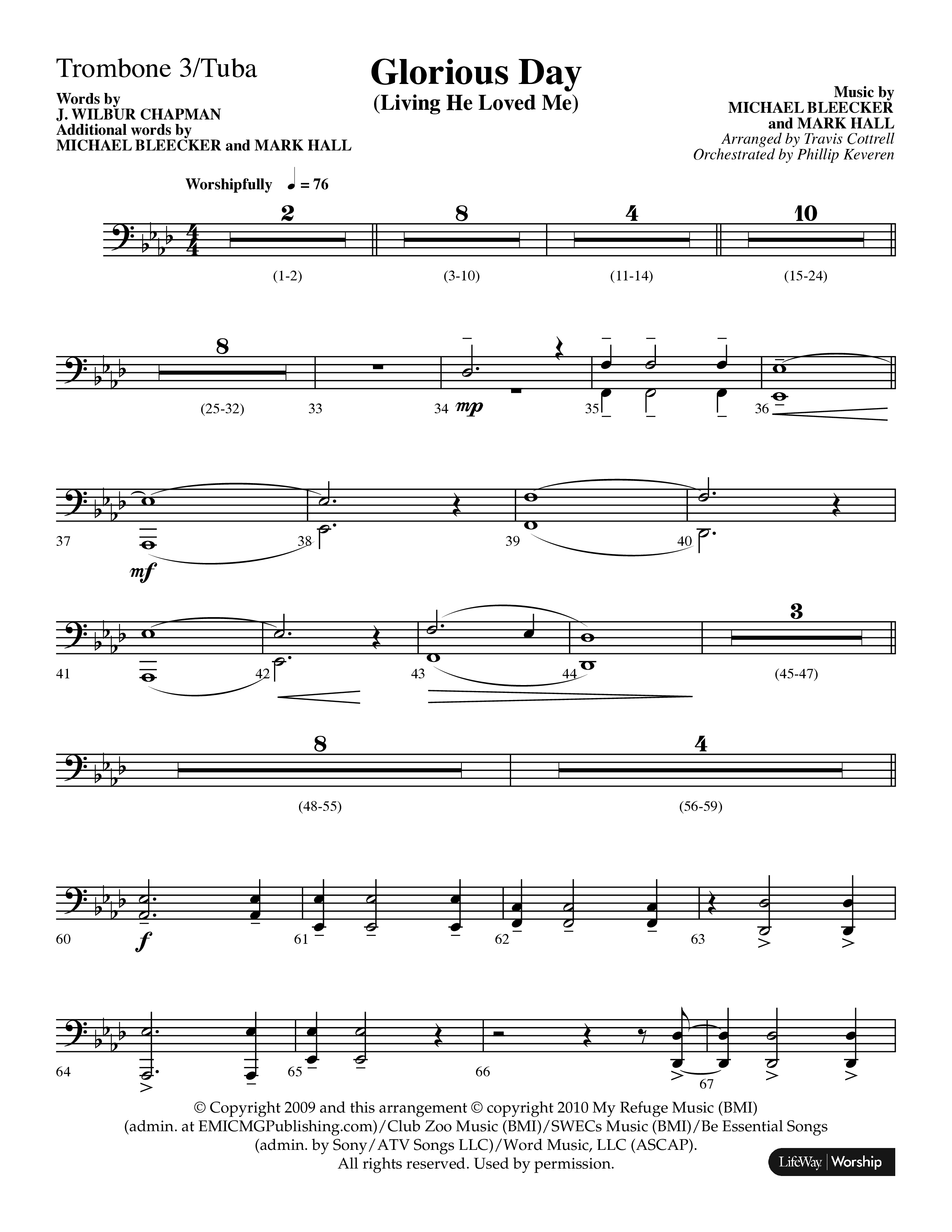 Glorious Day (Living He Loved Me) (Choral Anthem SATB) Trombone 3/Tuba (Lifeway Choral / Arr. Travis Cottrell / Orch. Phillip Keveren)