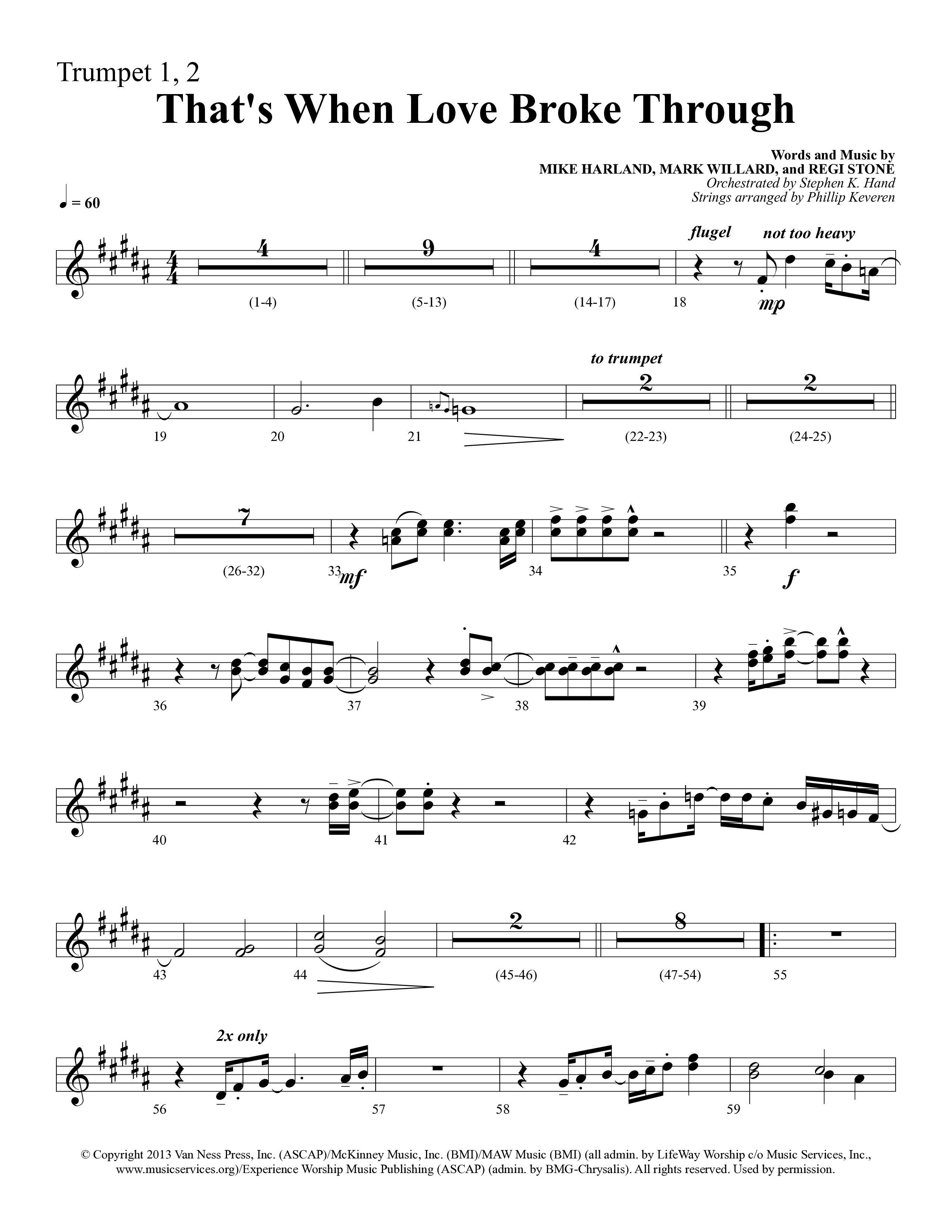 That's When Love Broke Through (Choral Anthem SATB) Trumpet 1,2 (Lifeway Choral / Arr. Mark Willard / Orch. Stephen K. Hand / Orch. Phillip Keveren)