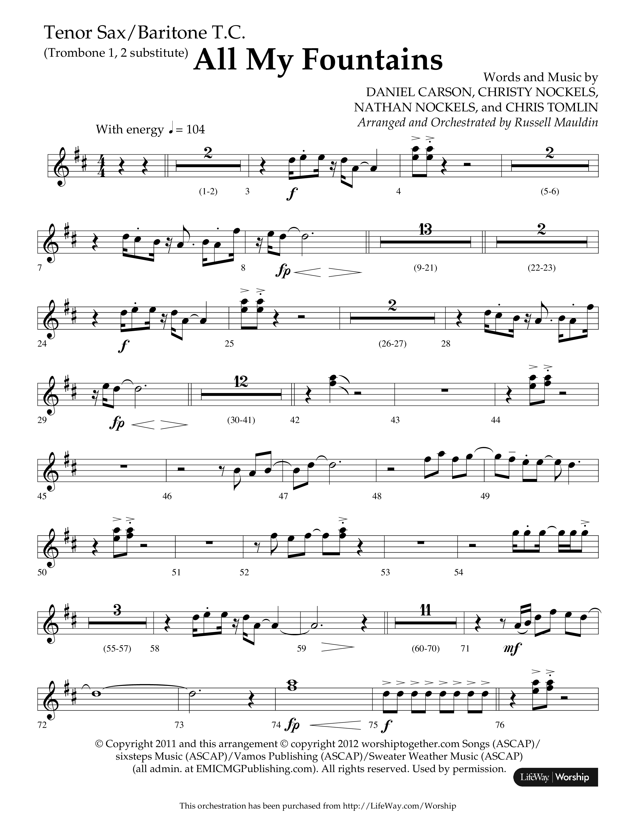 All My Fountains (Choral Anthem SATB) Tenor Sax/Baritone T.C. (Lifeway Choral / Arr. Russell Mauldin)