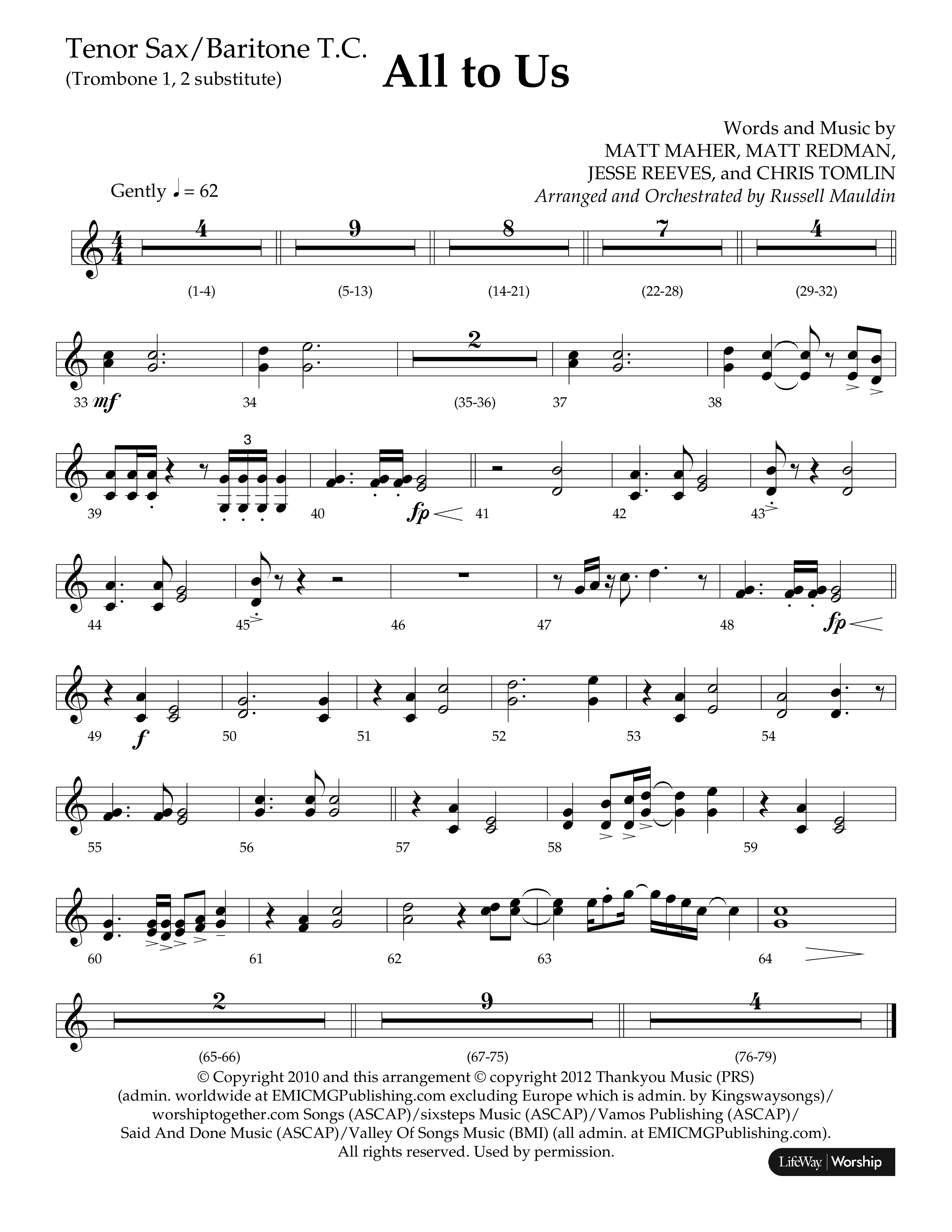All To Us (Choral Anthem SATB) Tenor Sax/Baritone T.C. (Lifeway Choral / Arr. Russell Mauldin)
