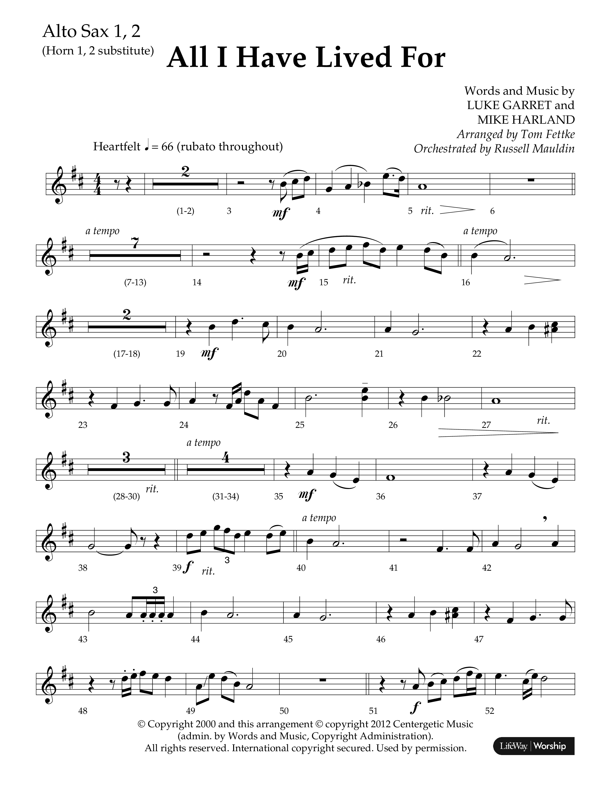 All I Have Lived For (Choral Anthem SATB) Alto Sax 1/2 (Lifeway Choral / Arr. Russell Mauldin)