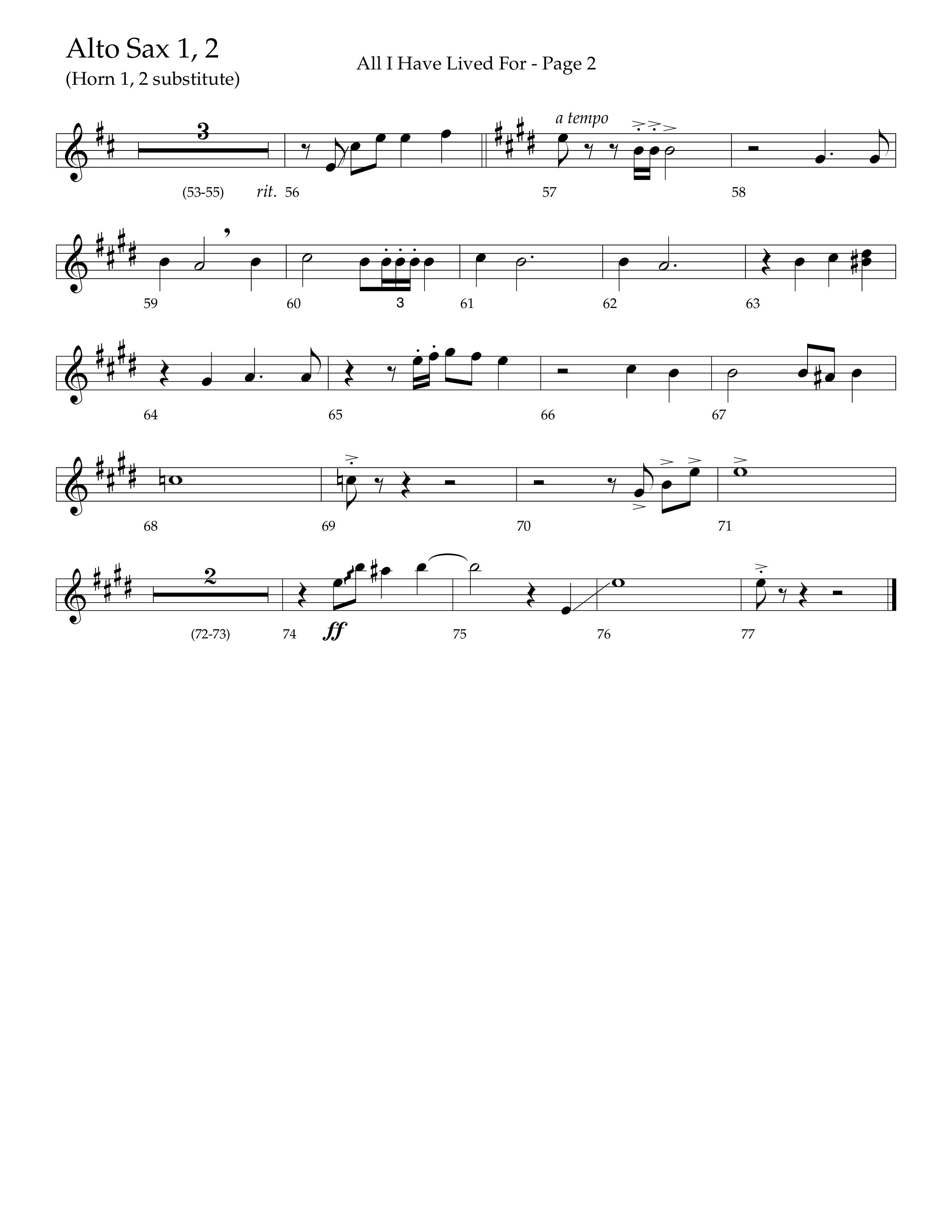 All I Have Lived For (Choral Anthem SATB) Alto Sax 1/2 (Lifeway Choral / Arr. Russell Mauldin)