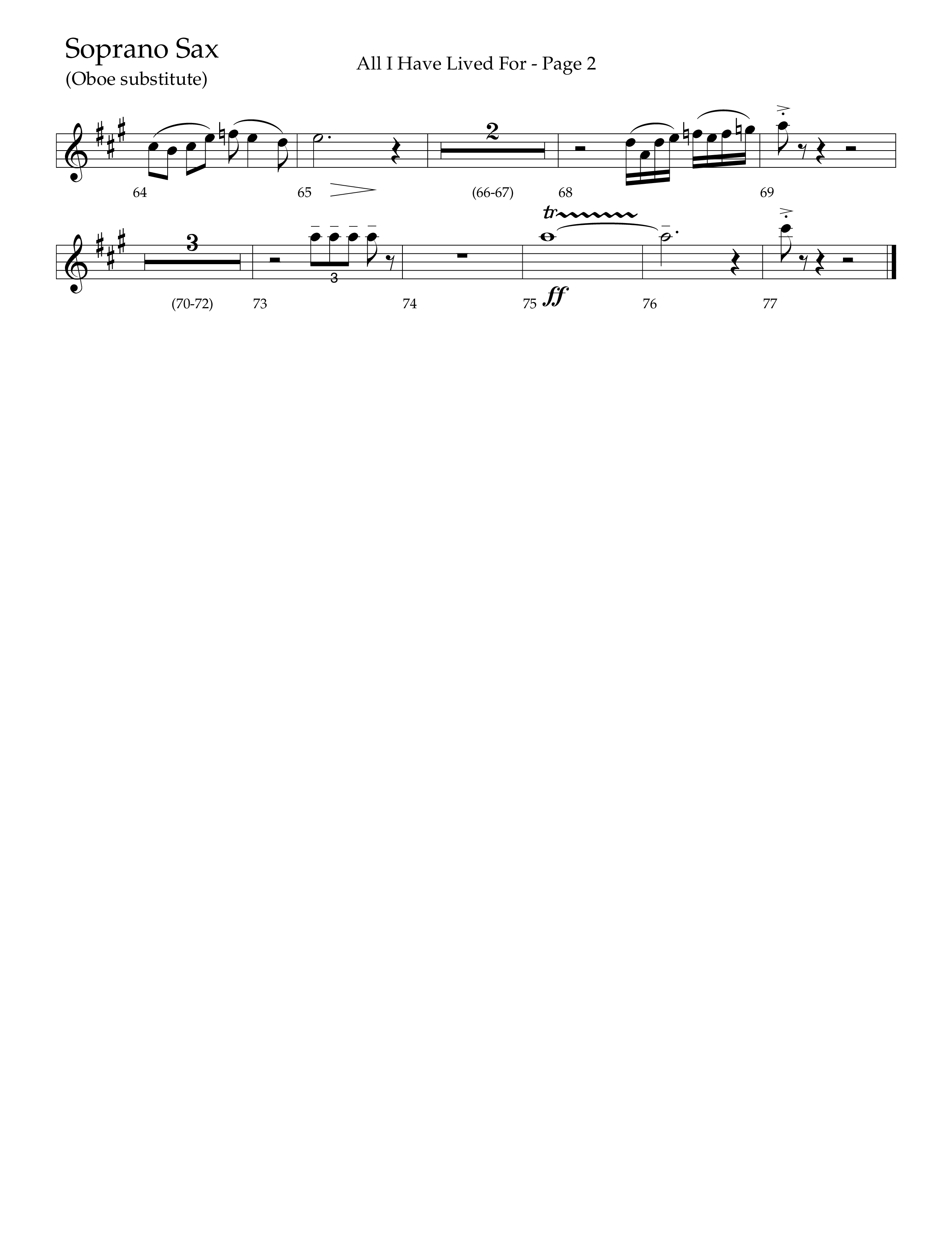 All I Have Lived For (Choral Anthem SATB) Soprano Sax (Lifeway Choral / Arr. Russell Mauldin)