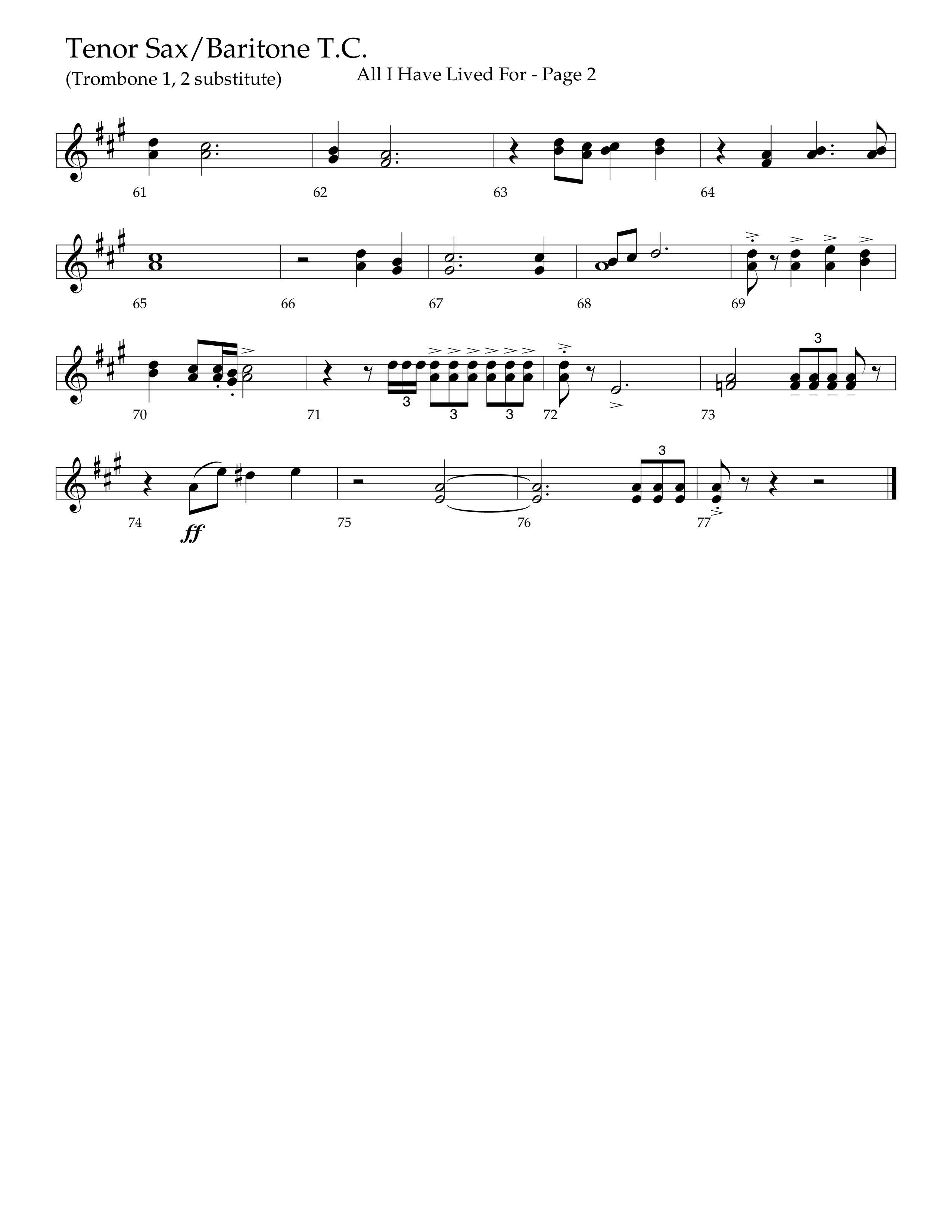 All I Have Lived For (Choral Anthem SATB) Tenor Sax/Baritone T.C. (Lifeway Choral / Arr. Russell Mauldin)
