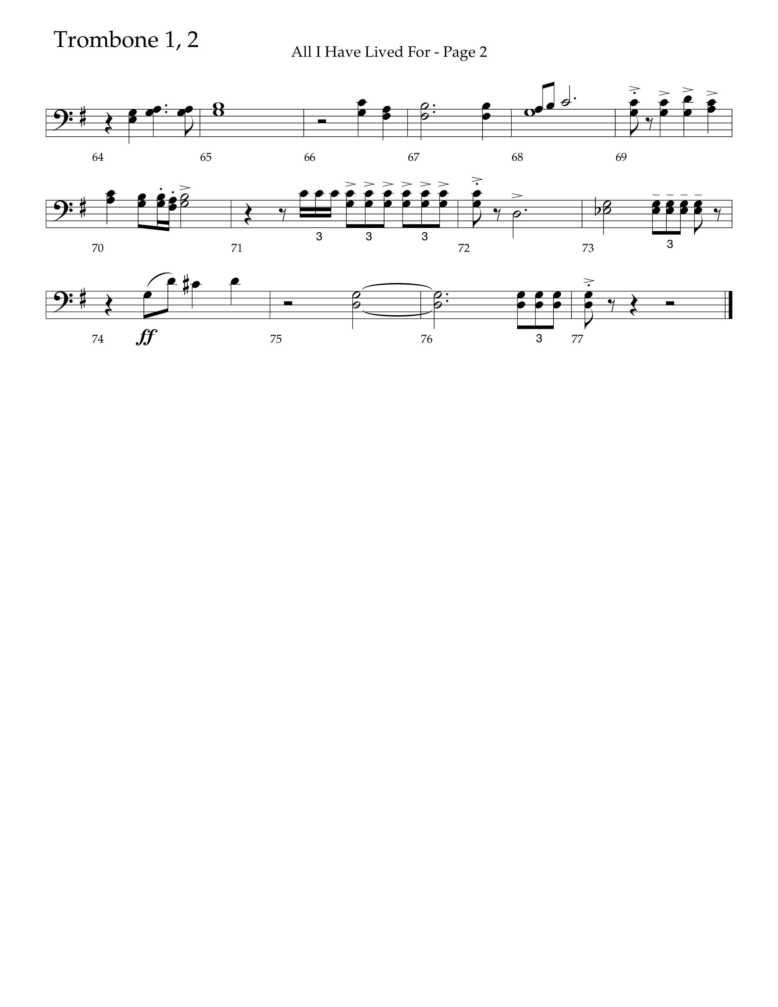 All I Have Lived For (Choral Anthem SATB) Trombone 1/2 (Lifeway Choral / Arr. Russell Mauldin)