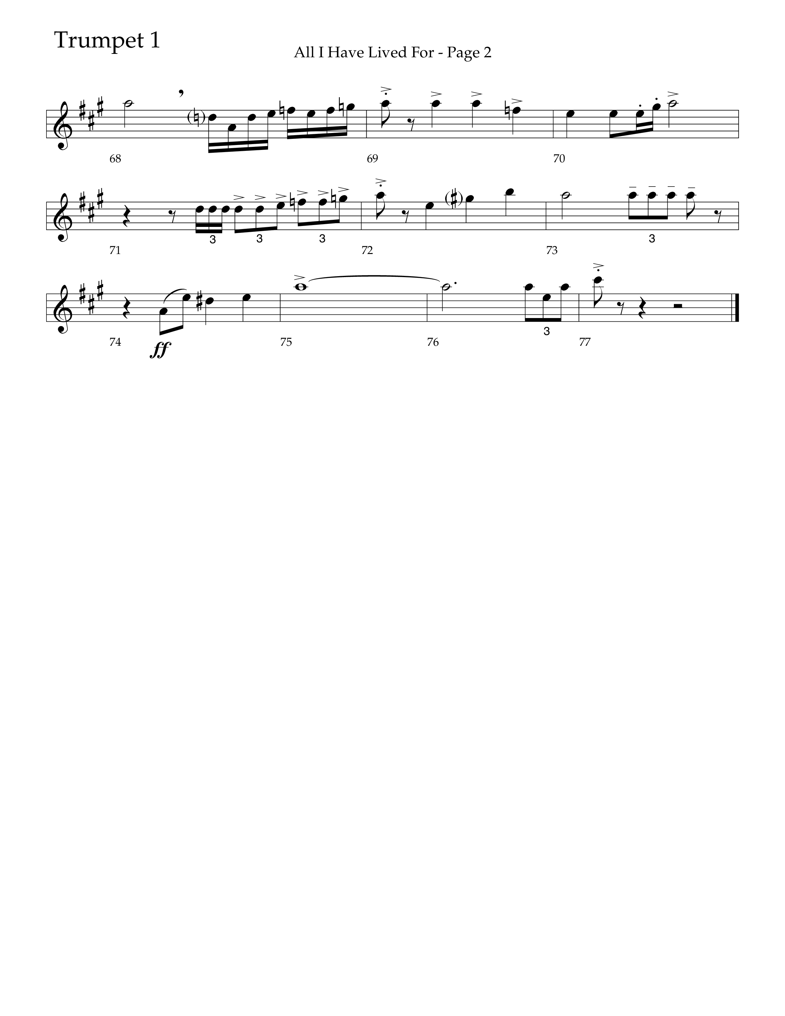 All I Have Lived For (Choral Anthem SATB) Trumpet 1 (Lifeway Choral / Arr. Russell Mauldin)