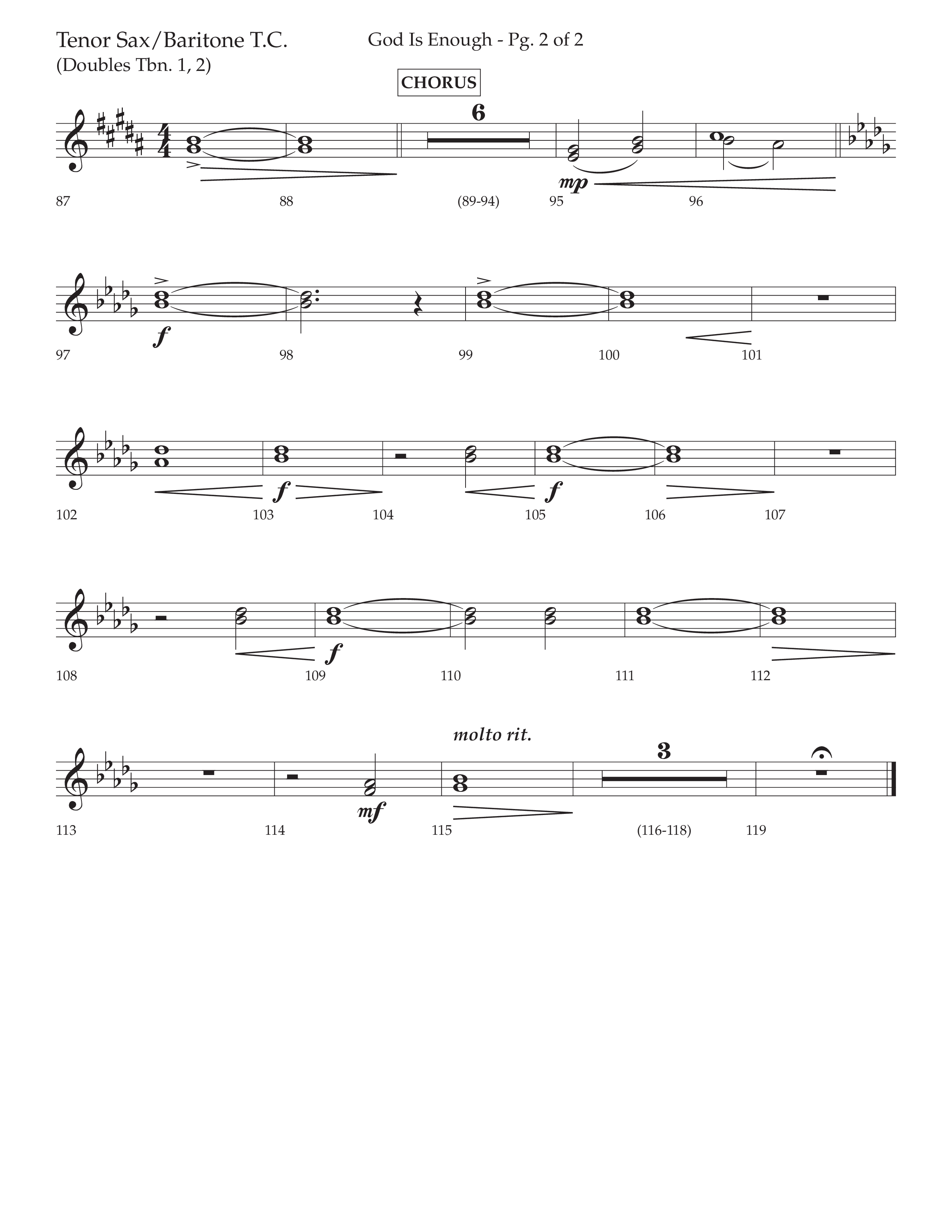 God Is Enough (Choral Anthem SATB) Tenor Sax/Baritone T.C. (Lifeway Choral / Arr. David Wise / Orch. David Shipps)