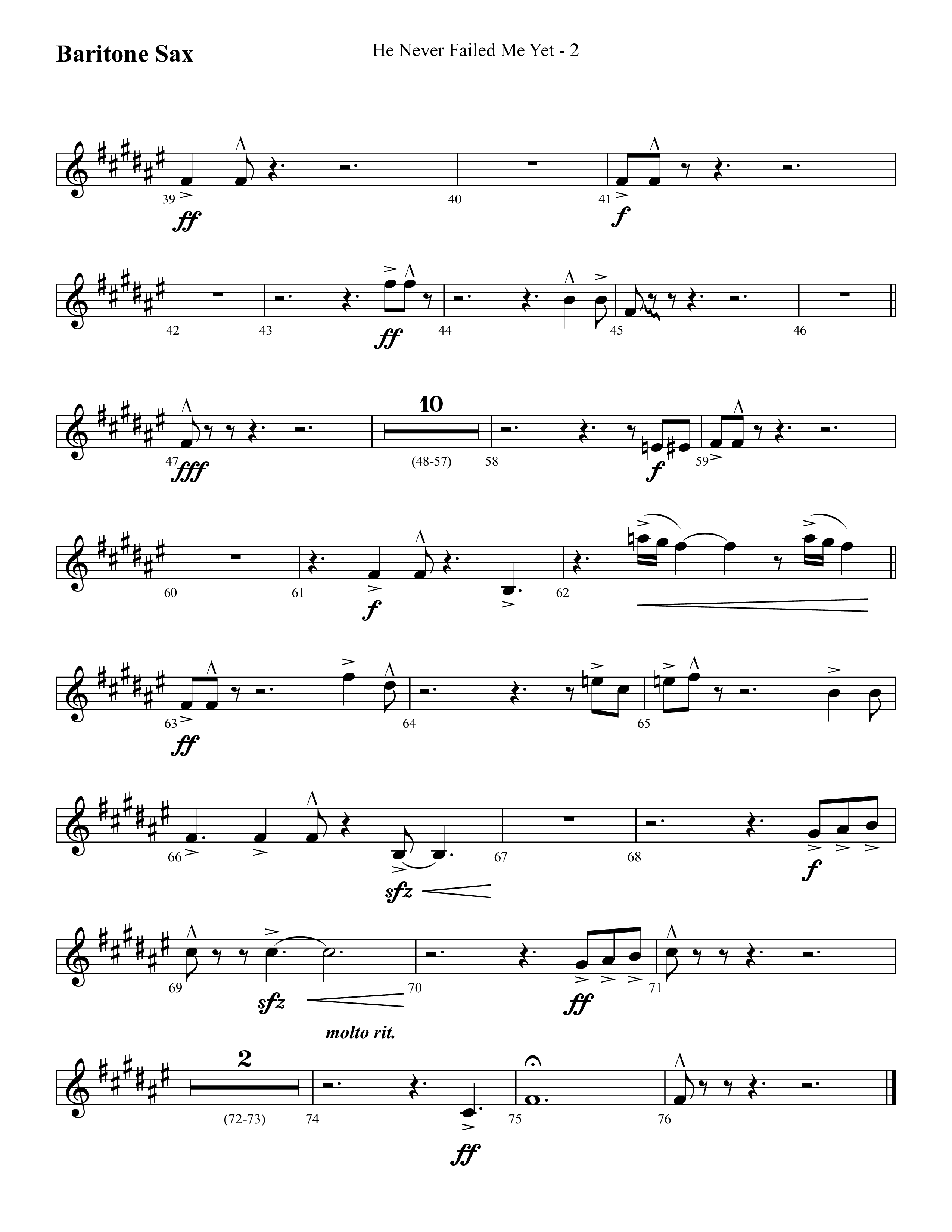 He Never Failed Me Yet (Choral Anthem SATB) Bari Sax (Lifeway Choral / Arr. Cliff Duren)