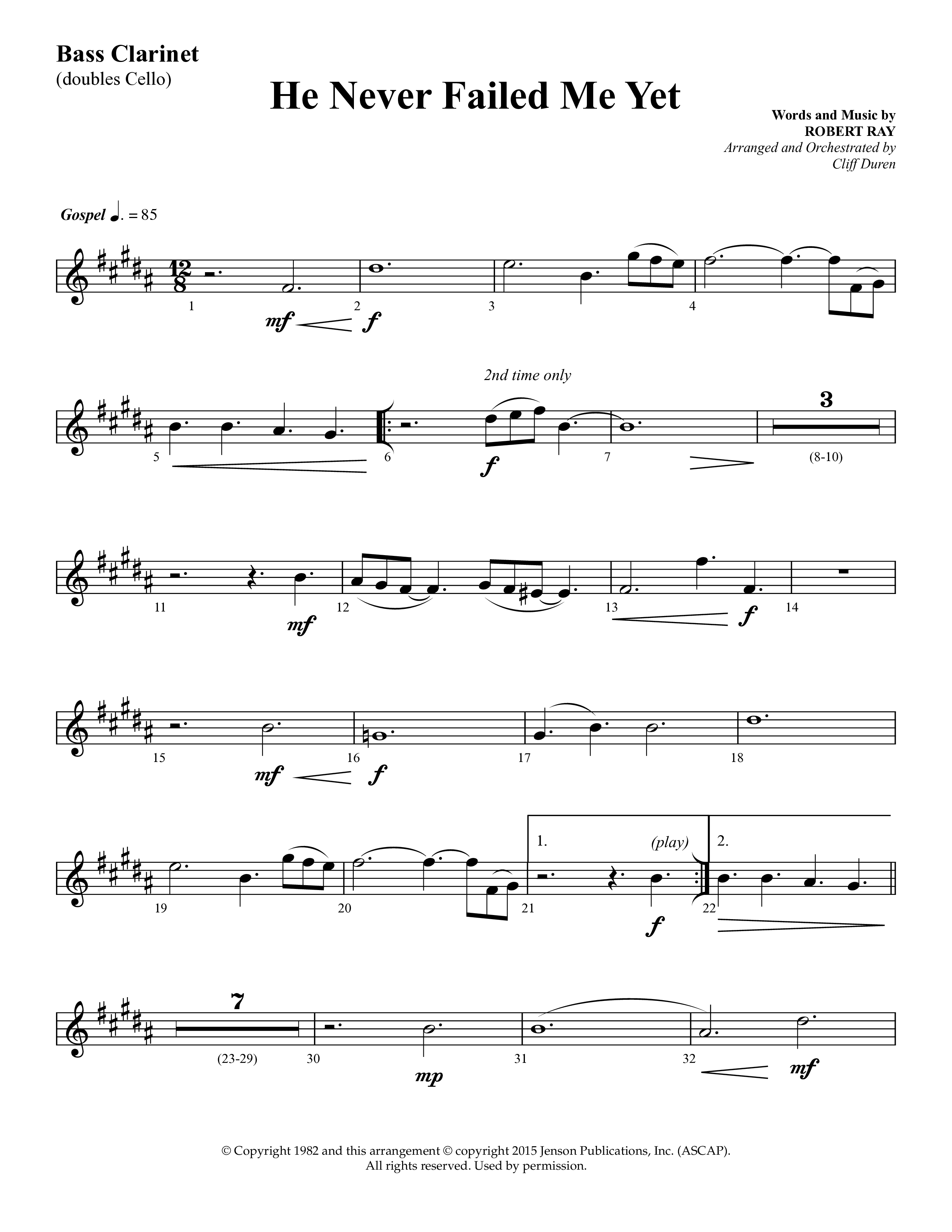 He Never Failed Me Yet (Choral Anthem SATB) Bass Clarinet (Lifeway Choral / Arr. Cliff Duren)