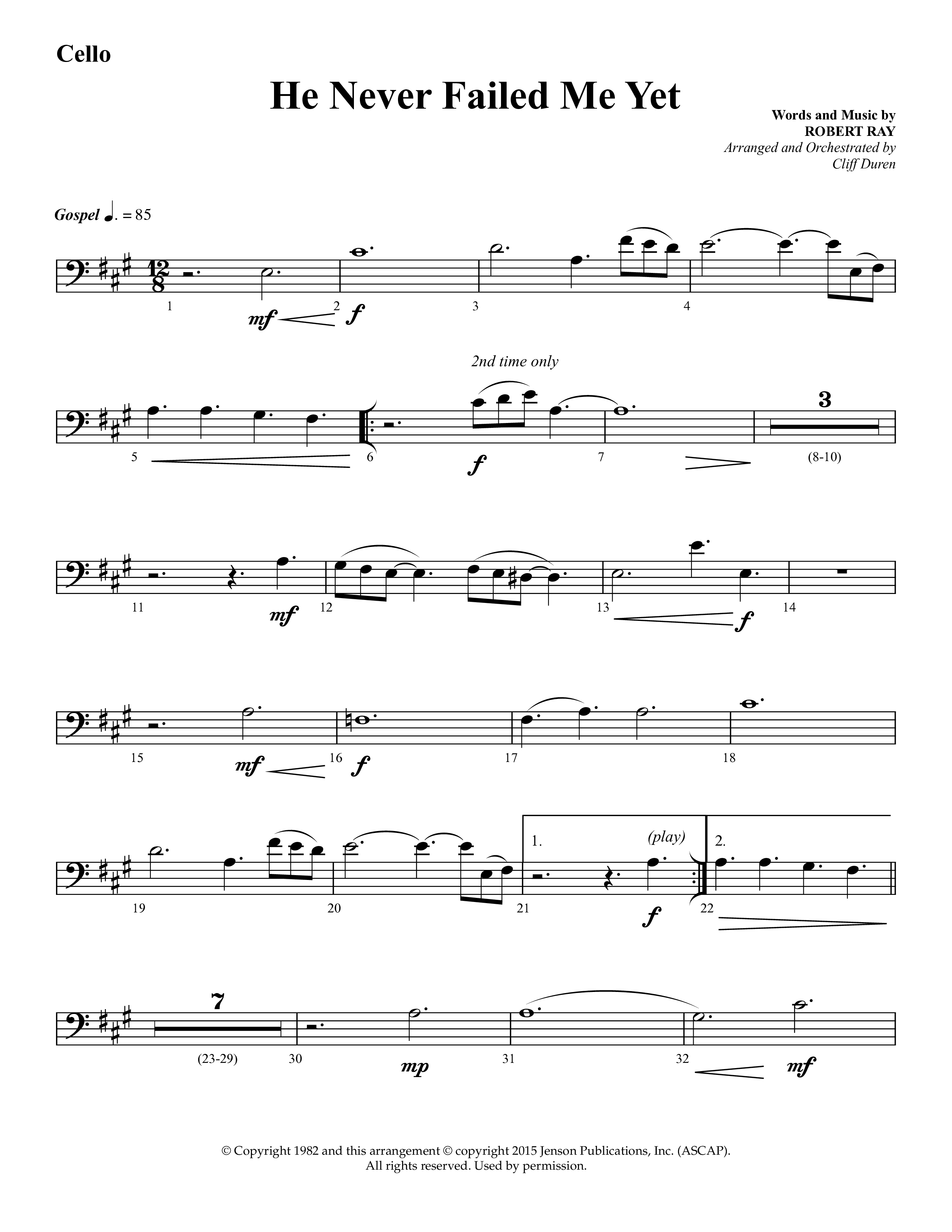 He Never Failed Me Yet (Choral Anthem SATB) Cello (Lifeway Choral / Arr. Cliff Duren)