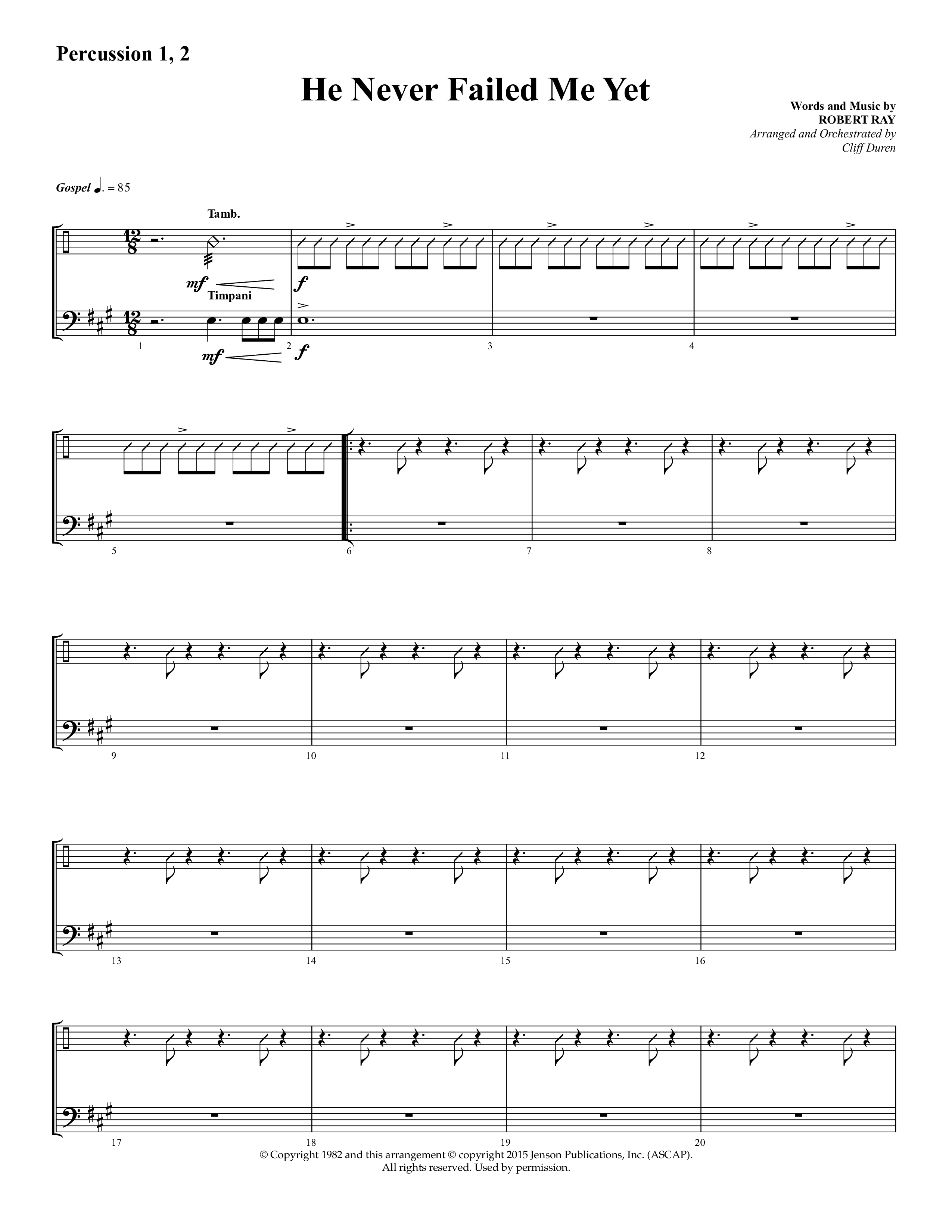 He Never Failed Me Yet (Choral Anthem SATB) Percussion 1/2 (Lifeway Choral / Arr. Cliff Duren)