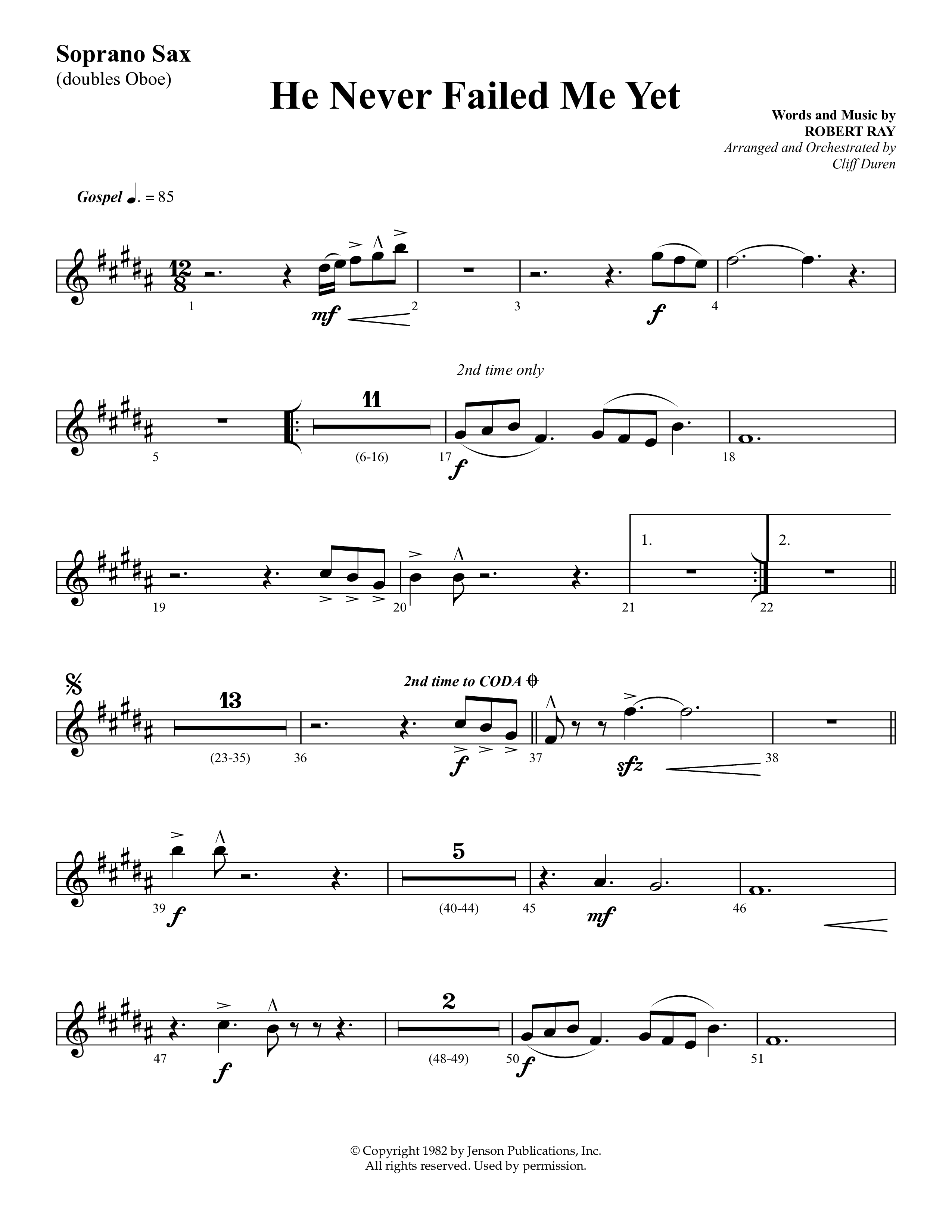 He Never Failed Me Yet (Choral Anthem SATB) Soprano Sax (Lifeway Choral / Arr. Cliff Duren)