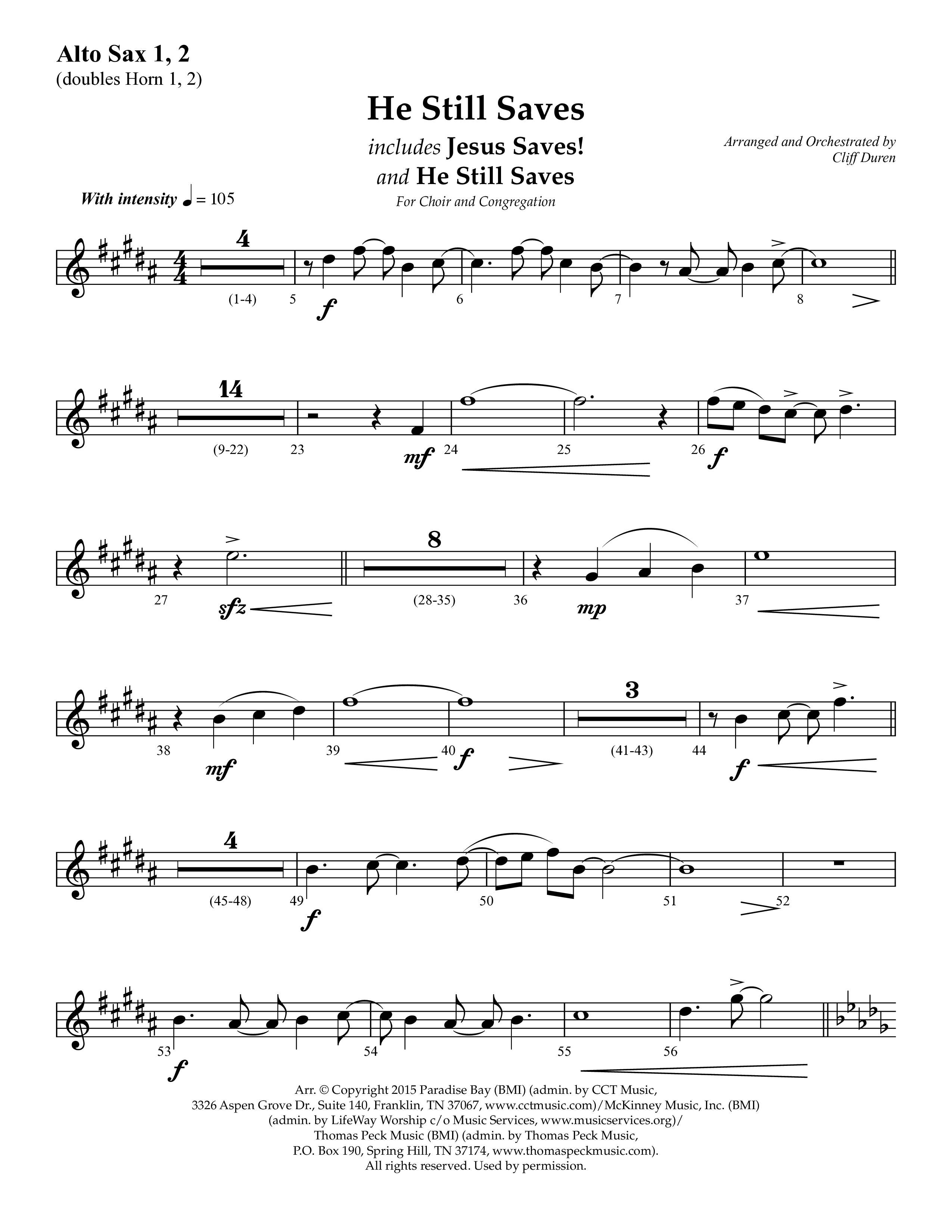 He Still Saves (with Jesus Saves) (Choral Anthem SATB) Alto Sax 1/2 (Lifeway Choral / Arr. Cliff Duren)