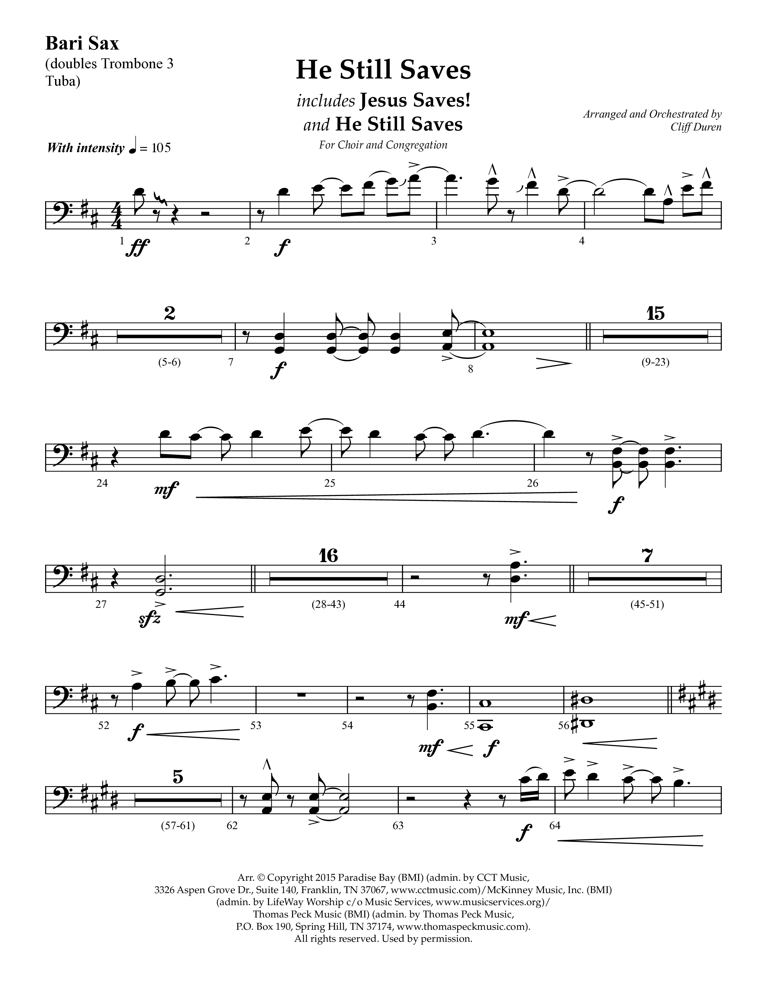 He Still Saves (with Jesus Saves) (Choral Anthem SATB) Bari Sax (Lifeway Choral / Arr. Cliff Duren)