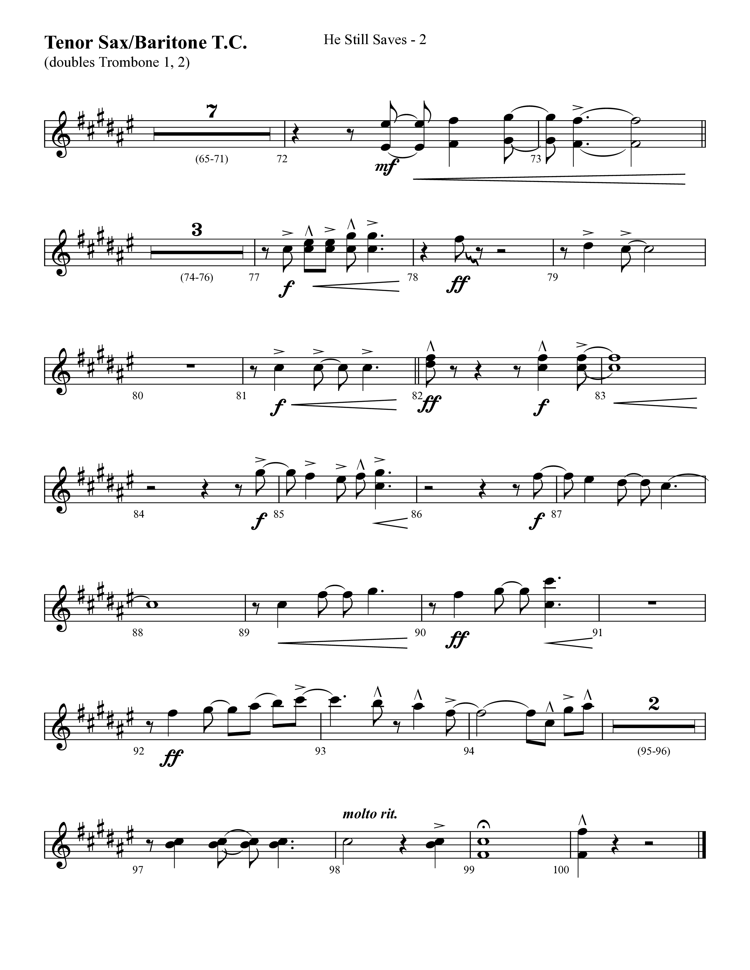 He Still Saves (with Jesus Saves) (Choral Anthem SATB) Tenor Sax/Baritone T.C. (Lifeway Choral / Arr. Cliff Duren)