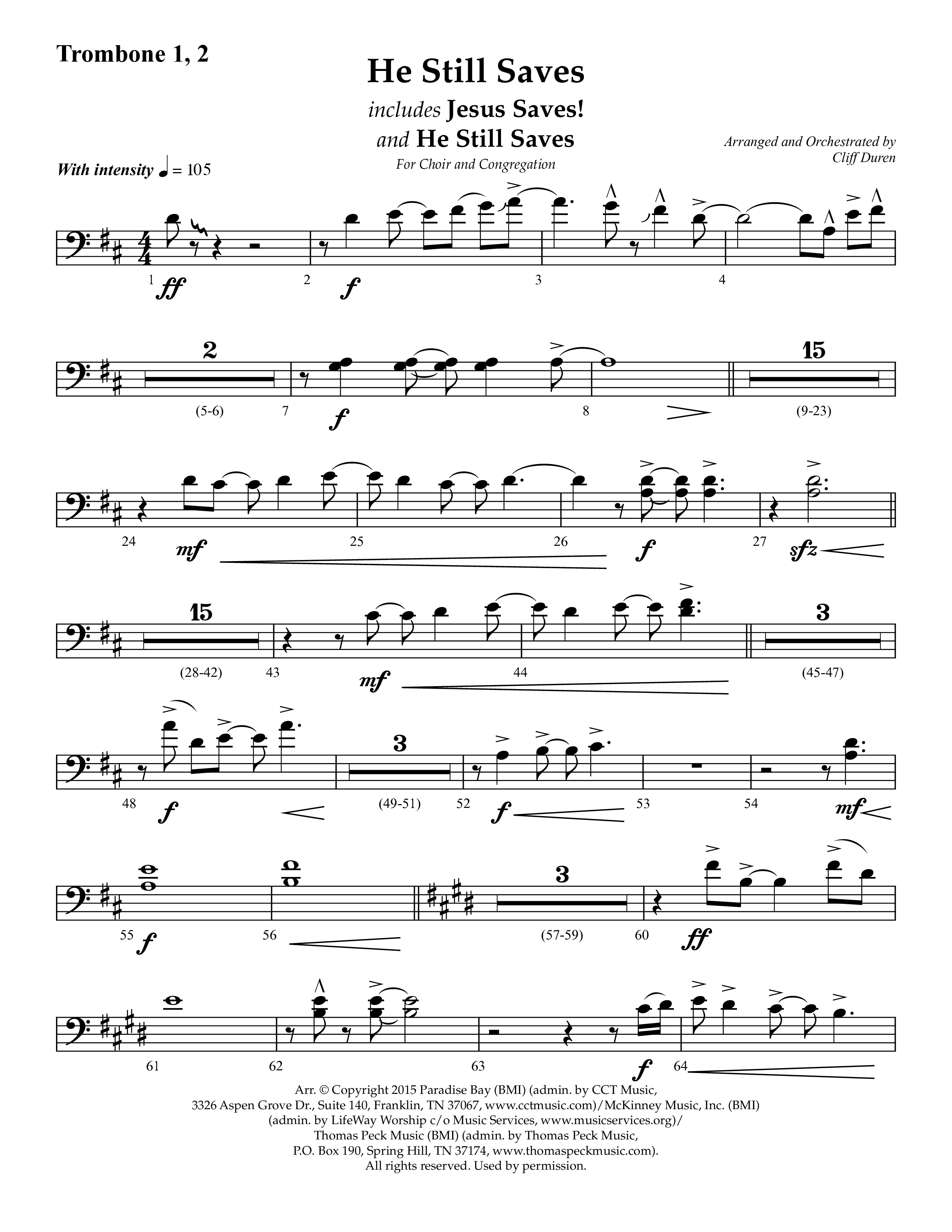 He Still Saves (with Jesus Saves) (Choral Anthem SATB) Trombone 1/2 (Lifeway Choral / Arr. Cliff Duren)