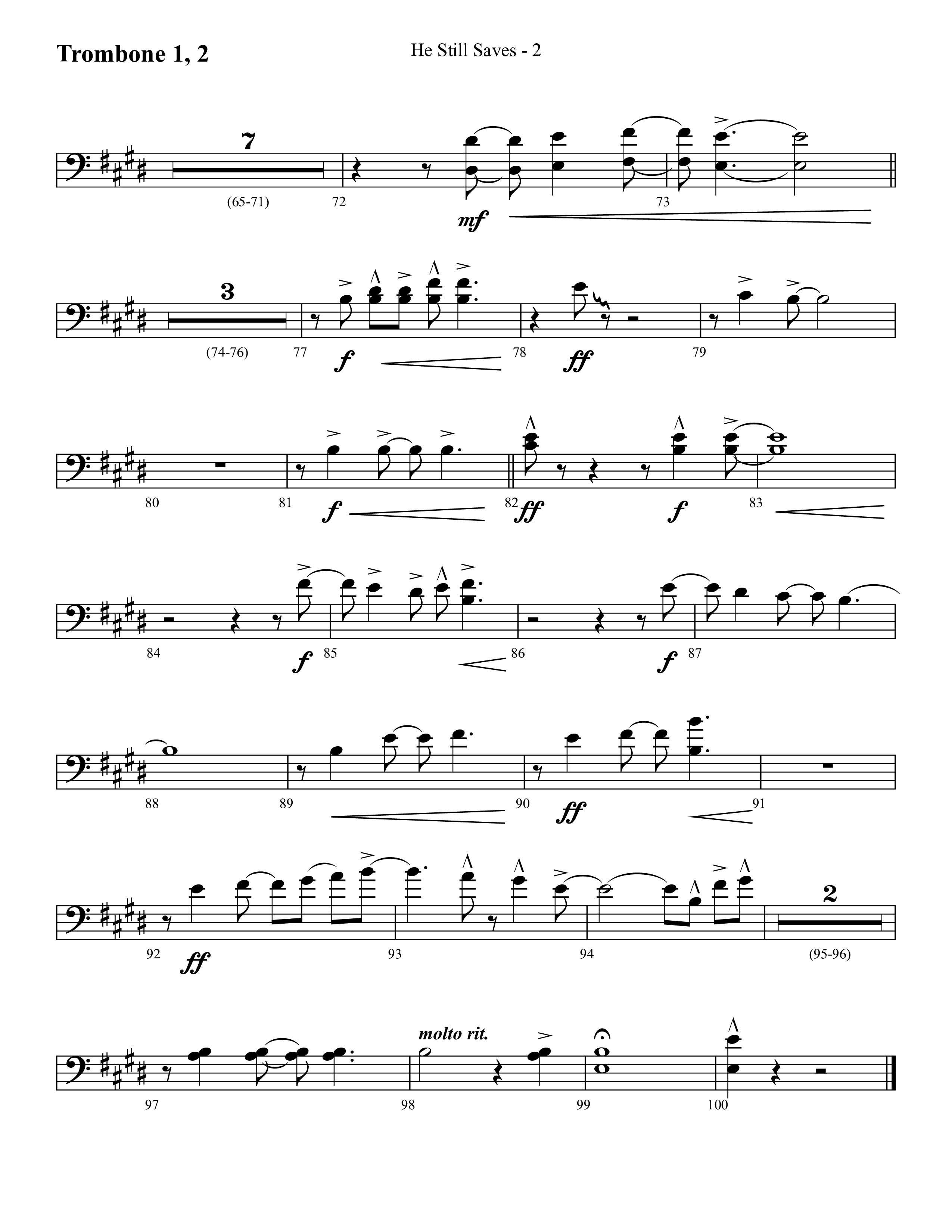 He Still Saves (with Jesus Saves) (Choral Anthem SATB) Trombone 1/2 (Lifeway Choral / Arr. Cliff Duren)