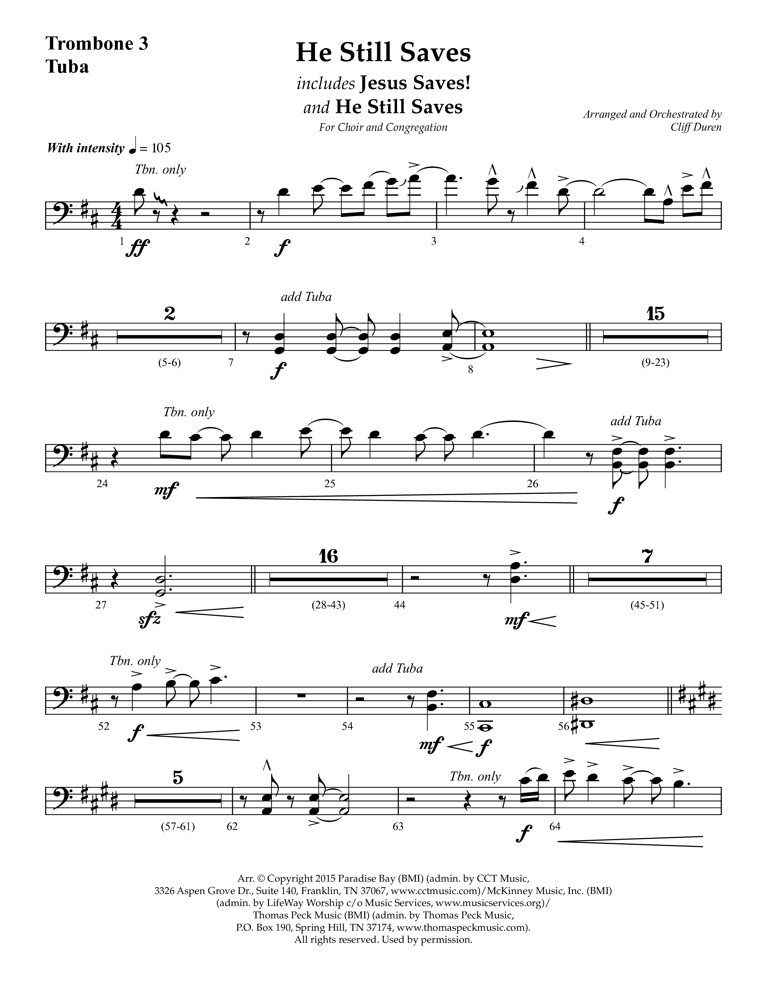 He Still Saves (with Jesus Saves) (Choral Anthem SATB) Trombone 3/Tuba (Lifeway Choral / Arr. Cliff Duren)