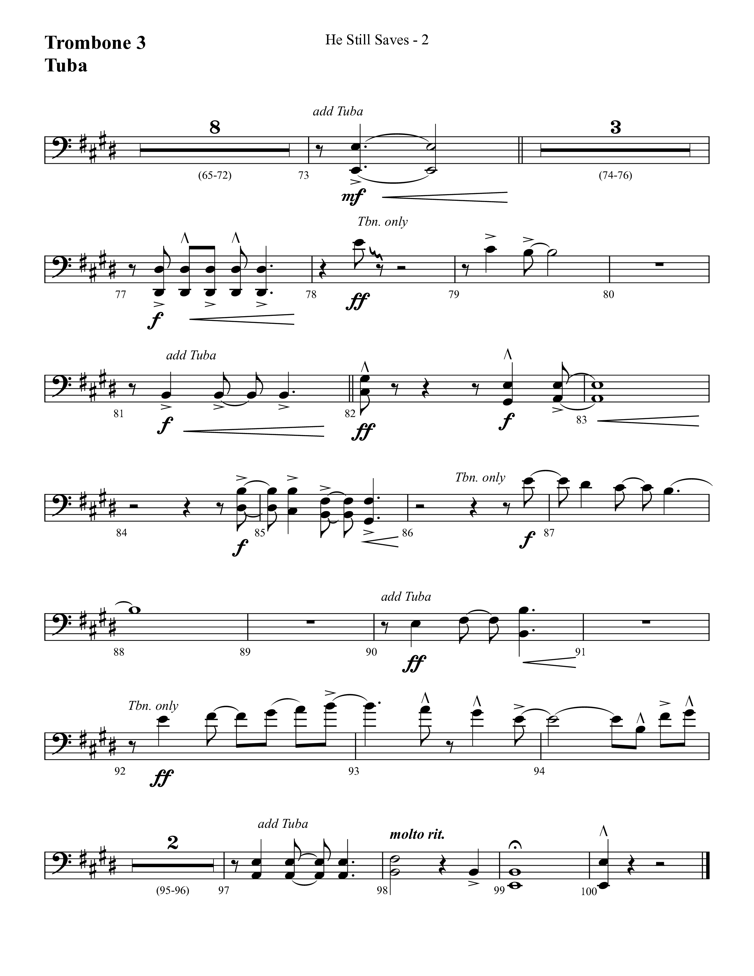 He Still Saves (with Jesus Saves) (Choral Anthem SATB) Trombone 3/Tuba (Lifeway Choral / Arr. Cliff Duren)