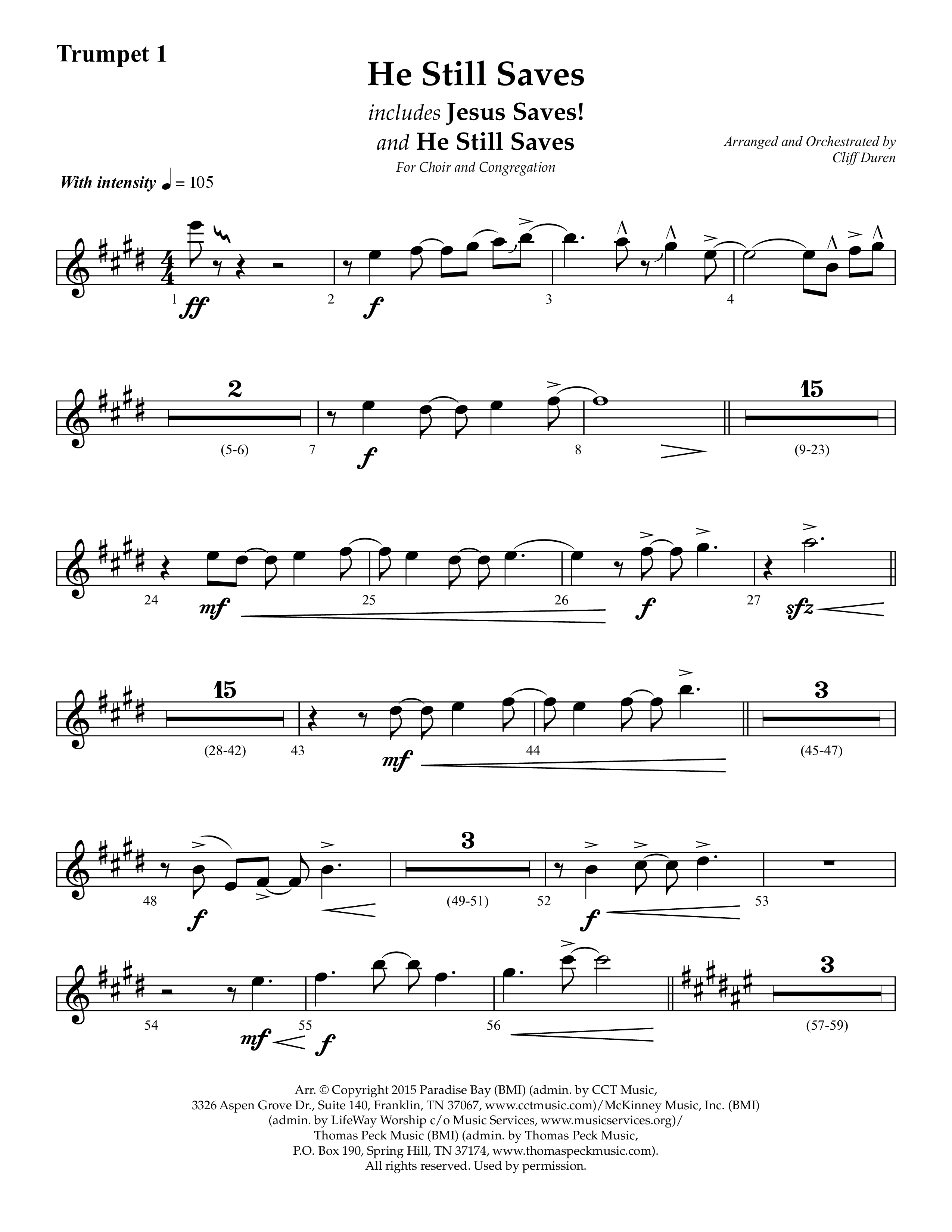He Still Saves (with Jesus Saves) (Choral Anthem SATB) Trumpet 1 (Lifeway Choral / Arr. Cliff Duren)
