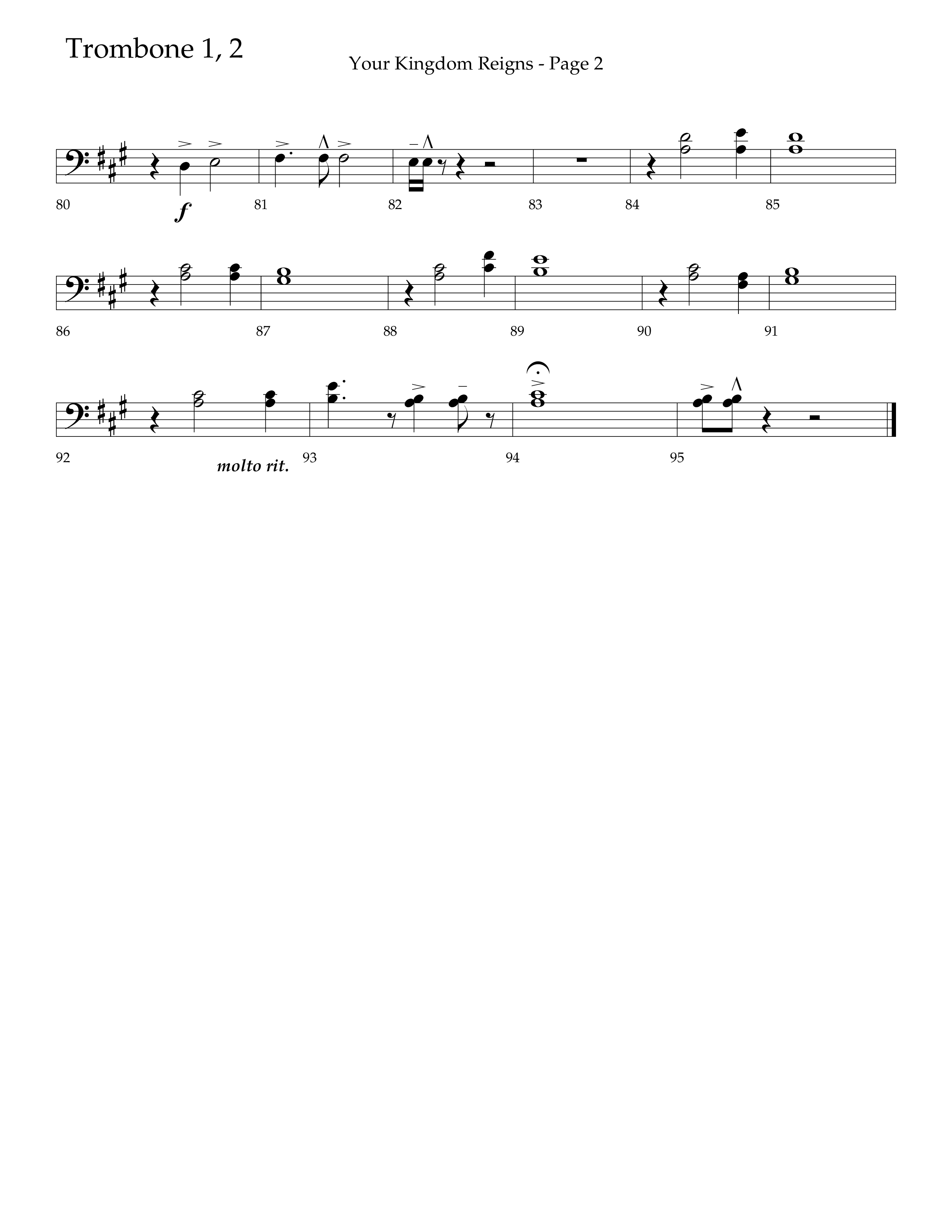 Your Kingdom Reigns (Choral Anthem SATB) Trombone 1/2 (Lifeway Choral / Arr. Mike Harland / Orch. Danny Zaloudik)